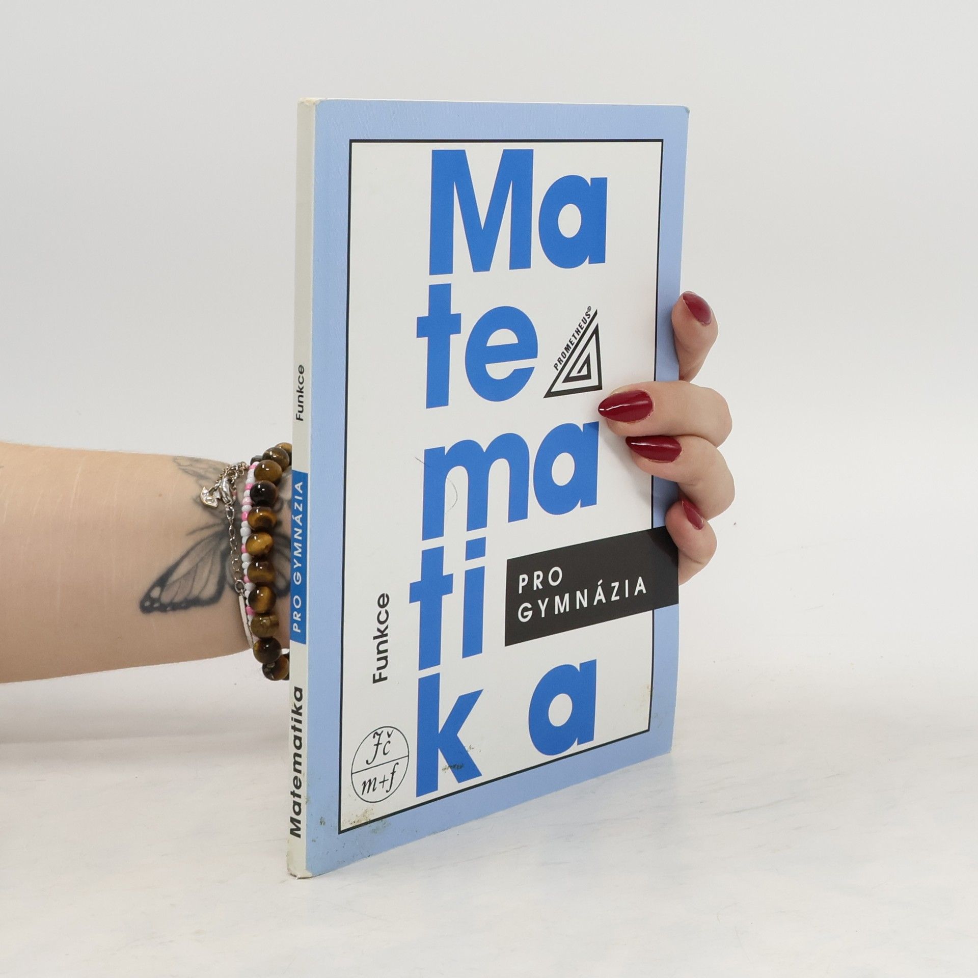 Oldřich Odvárko Matematika pro gymnázia: Funkce