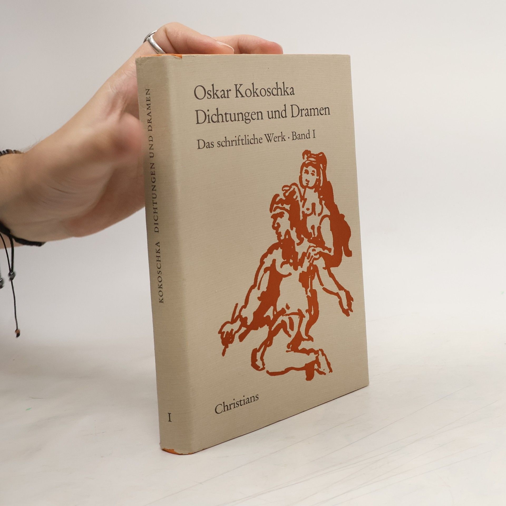 Oskar Kokoschka Das schriftliche Werk - 1: Dichtungen und Dramen