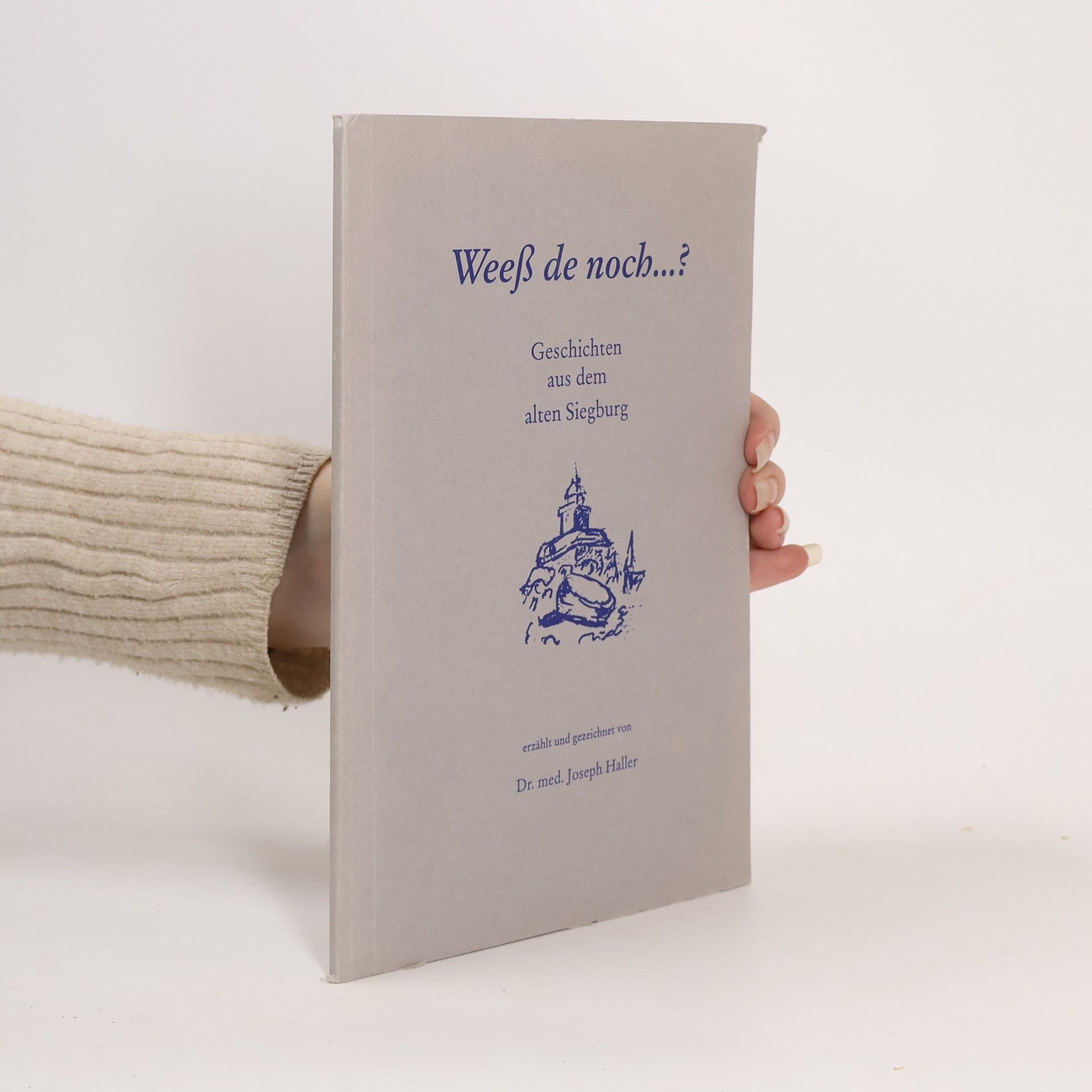 Joseph Haller Weeß de noch...?