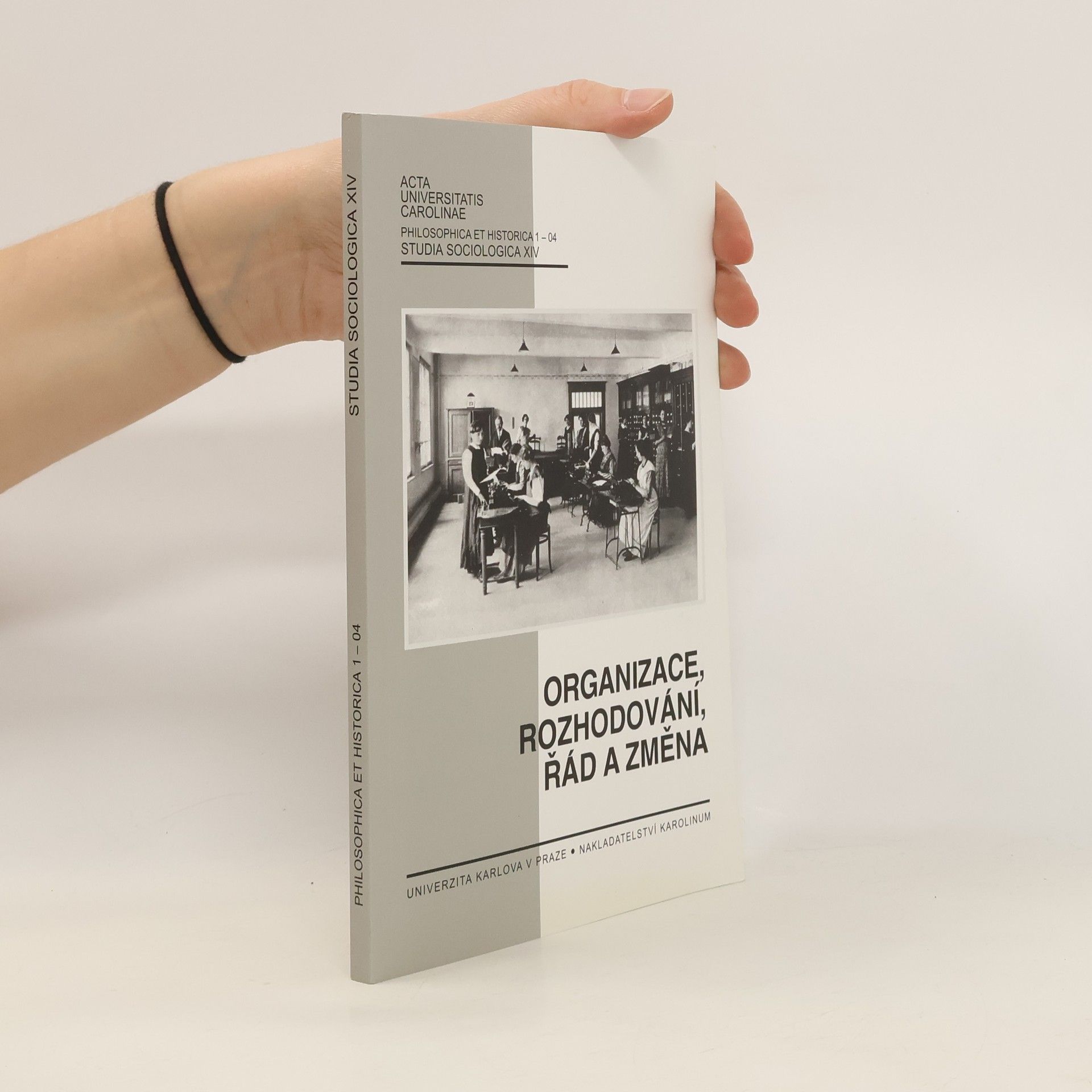 Jiří Šubrt Organizace, rozhodování, řád a změna