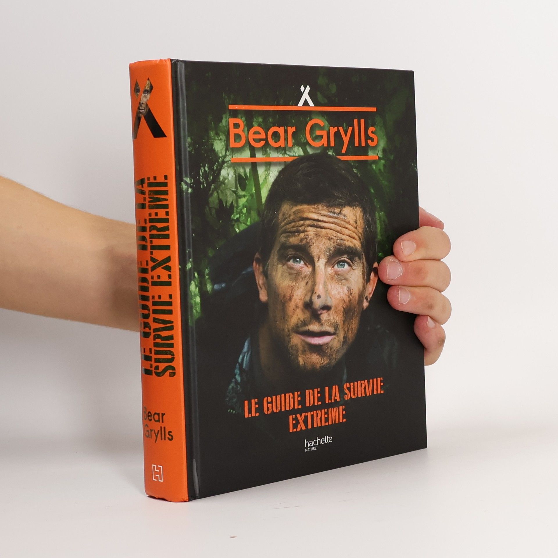 Bear Grylls Le guide de la survie extrême