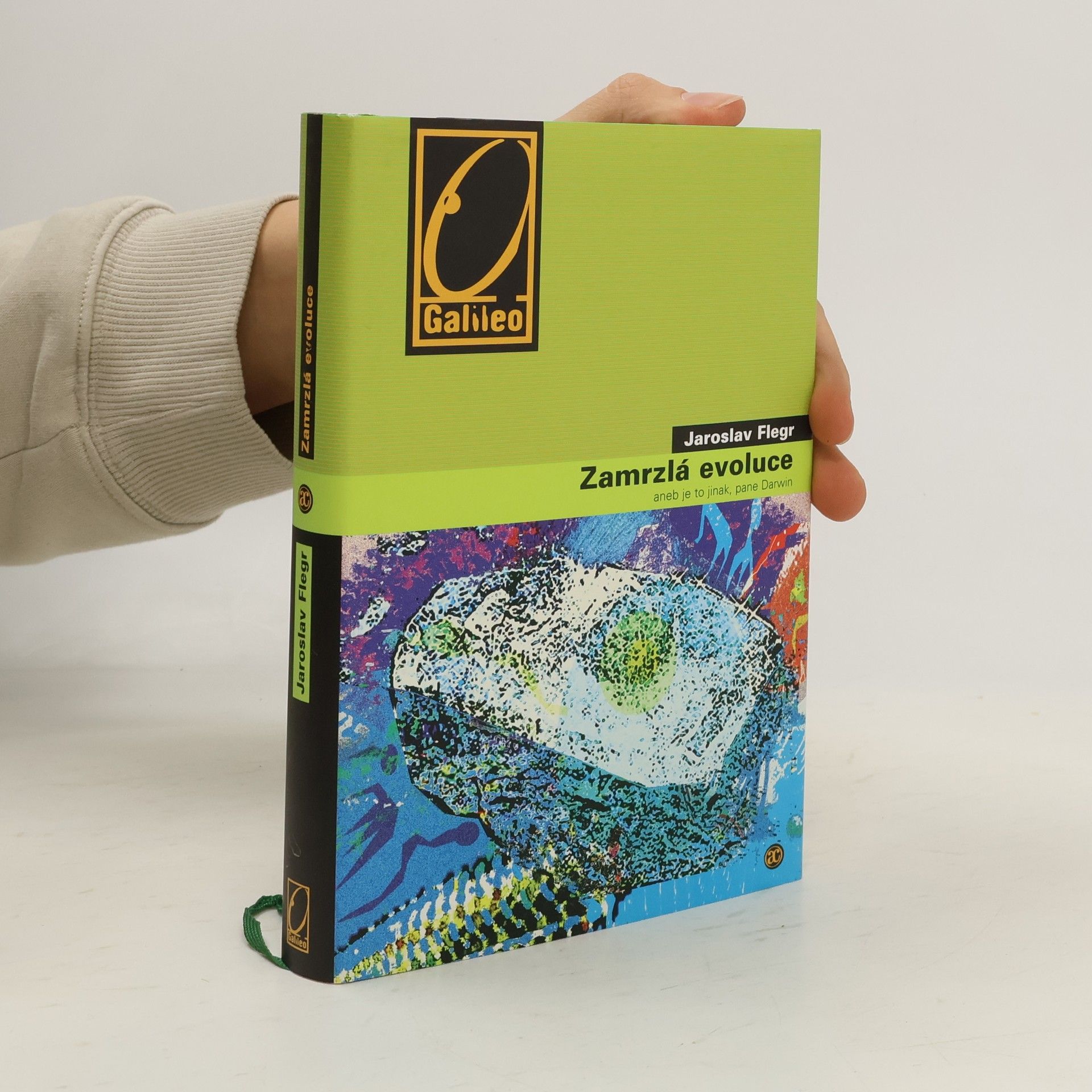 Jaroslav Flegr Zamrzlá evoluce, aneb, Je to jinak, pane Darwin