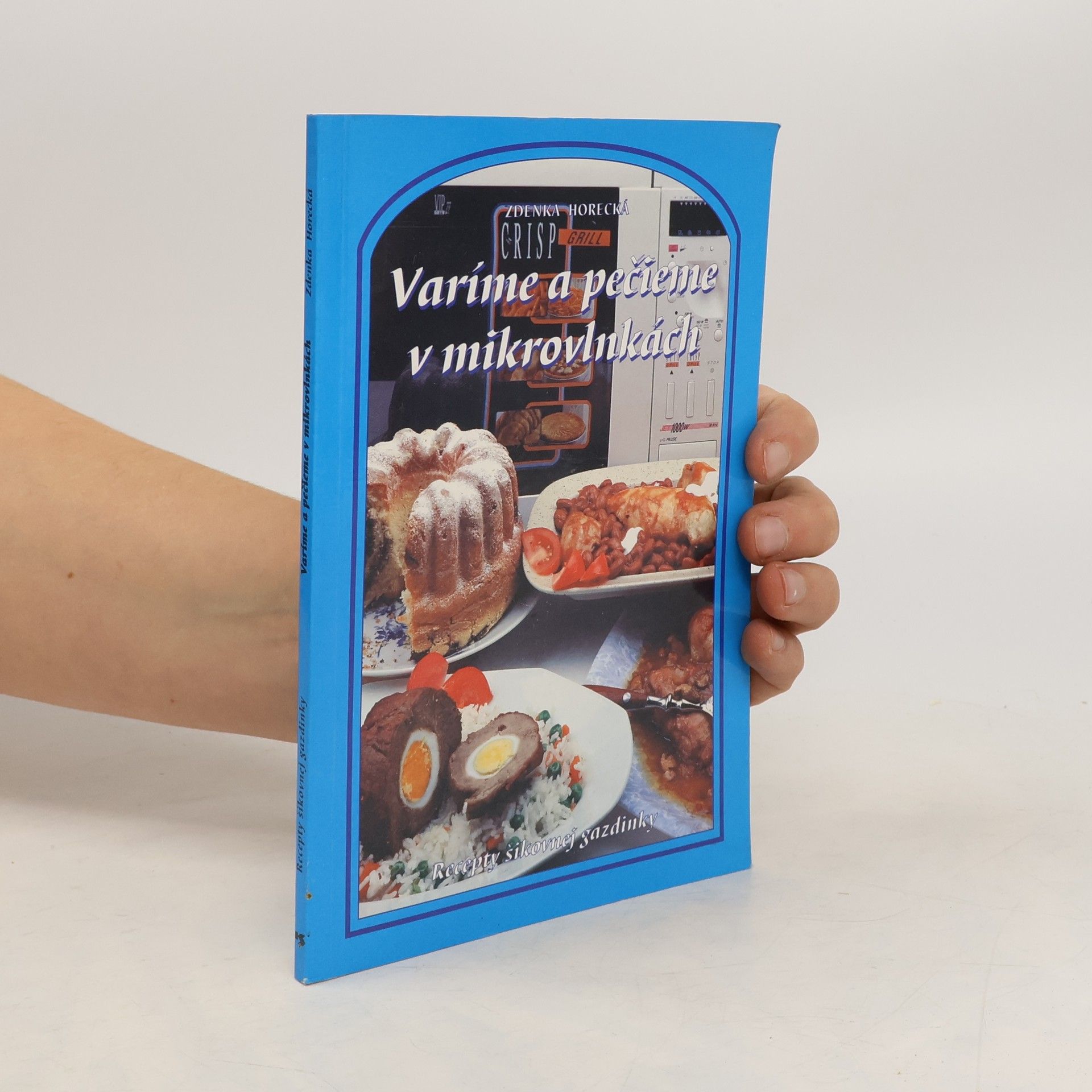 Zdenka Horecká Varíme a pečieme v mikrovlnkách