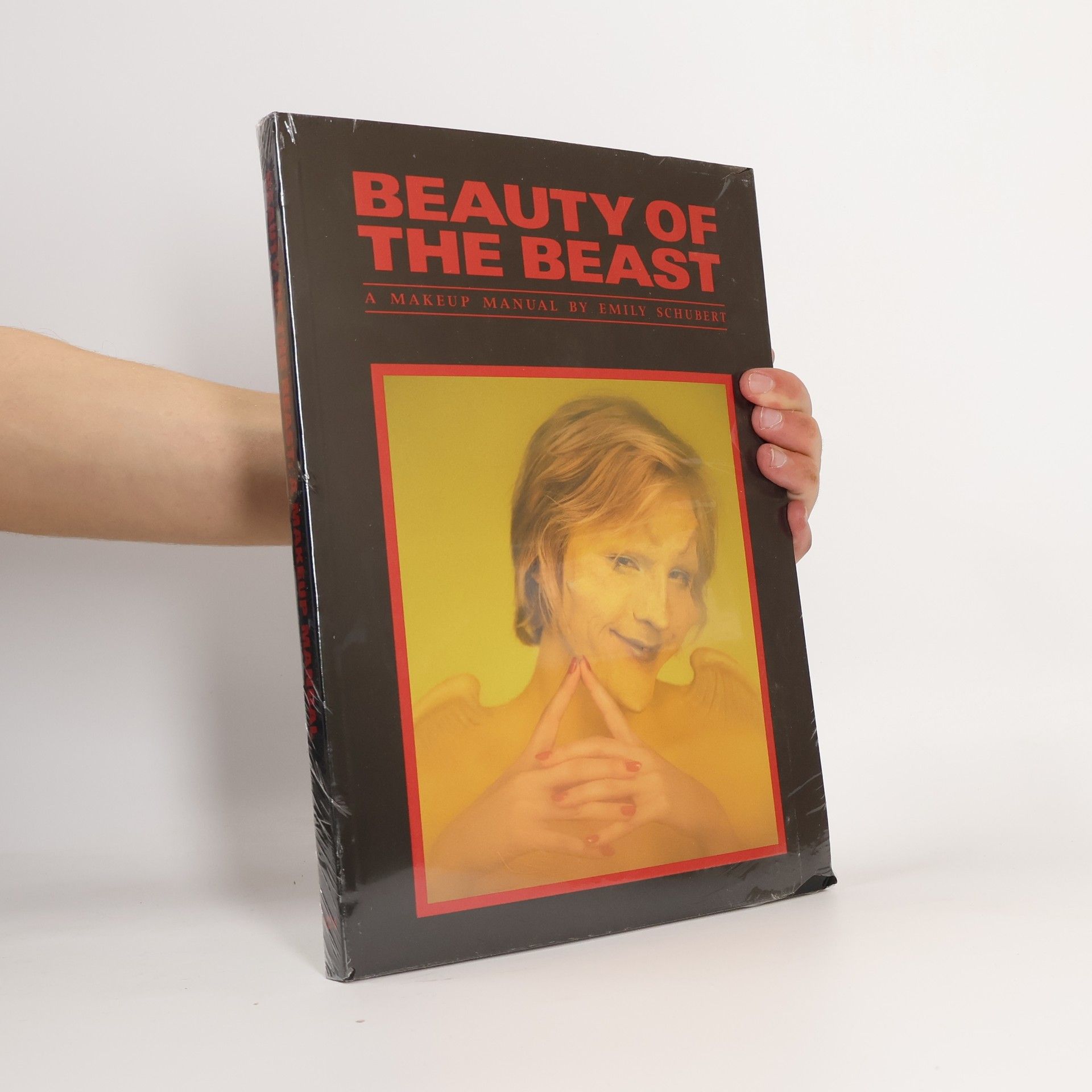 Emily Schubert Beauty of the Beast: A Makeup Manual
