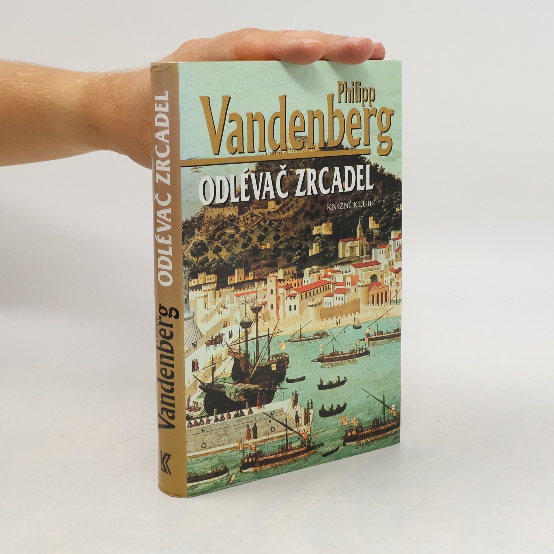 Philipp Vandenberg Odlévač zrcadel