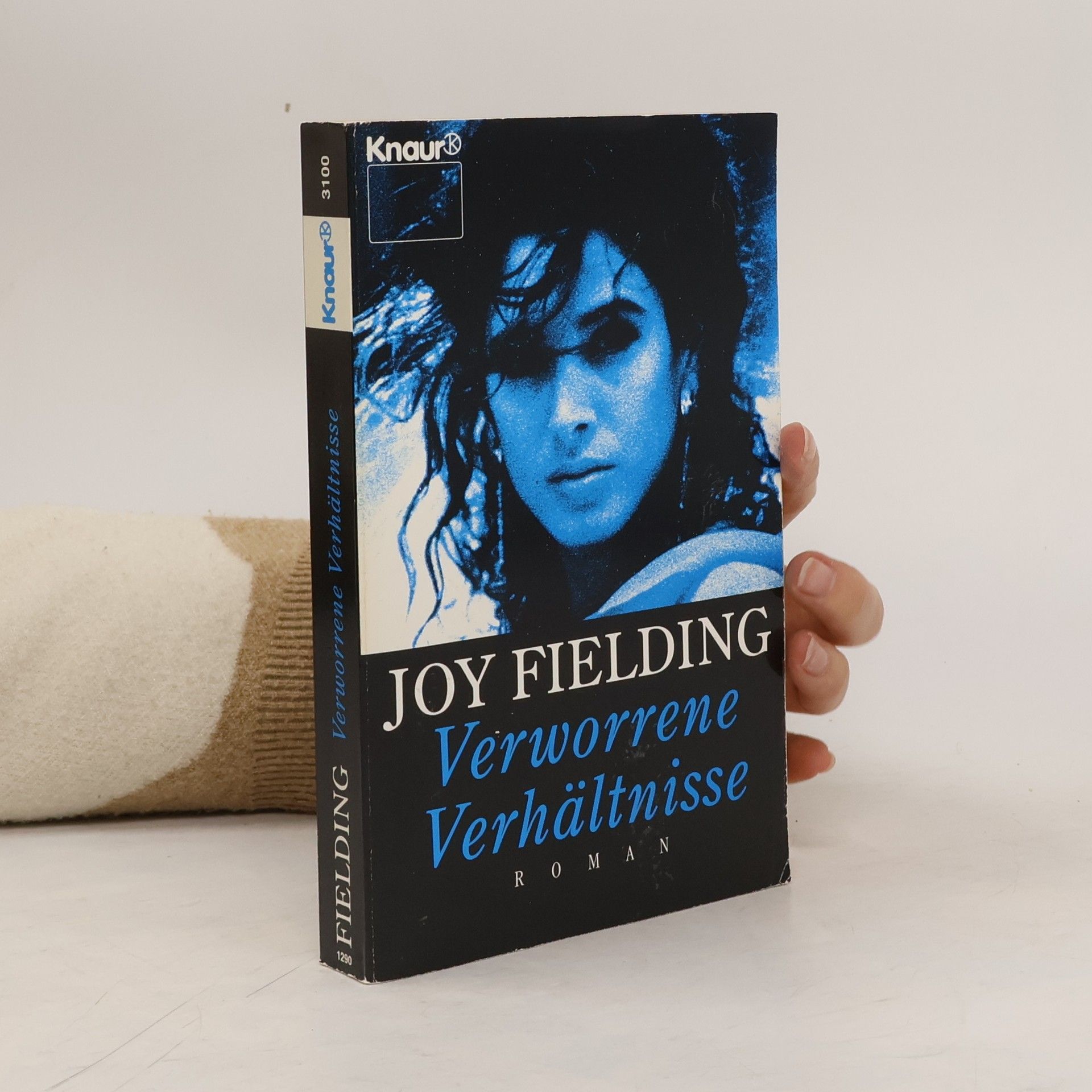 Joy Fielding Verworrene Verhältnisse