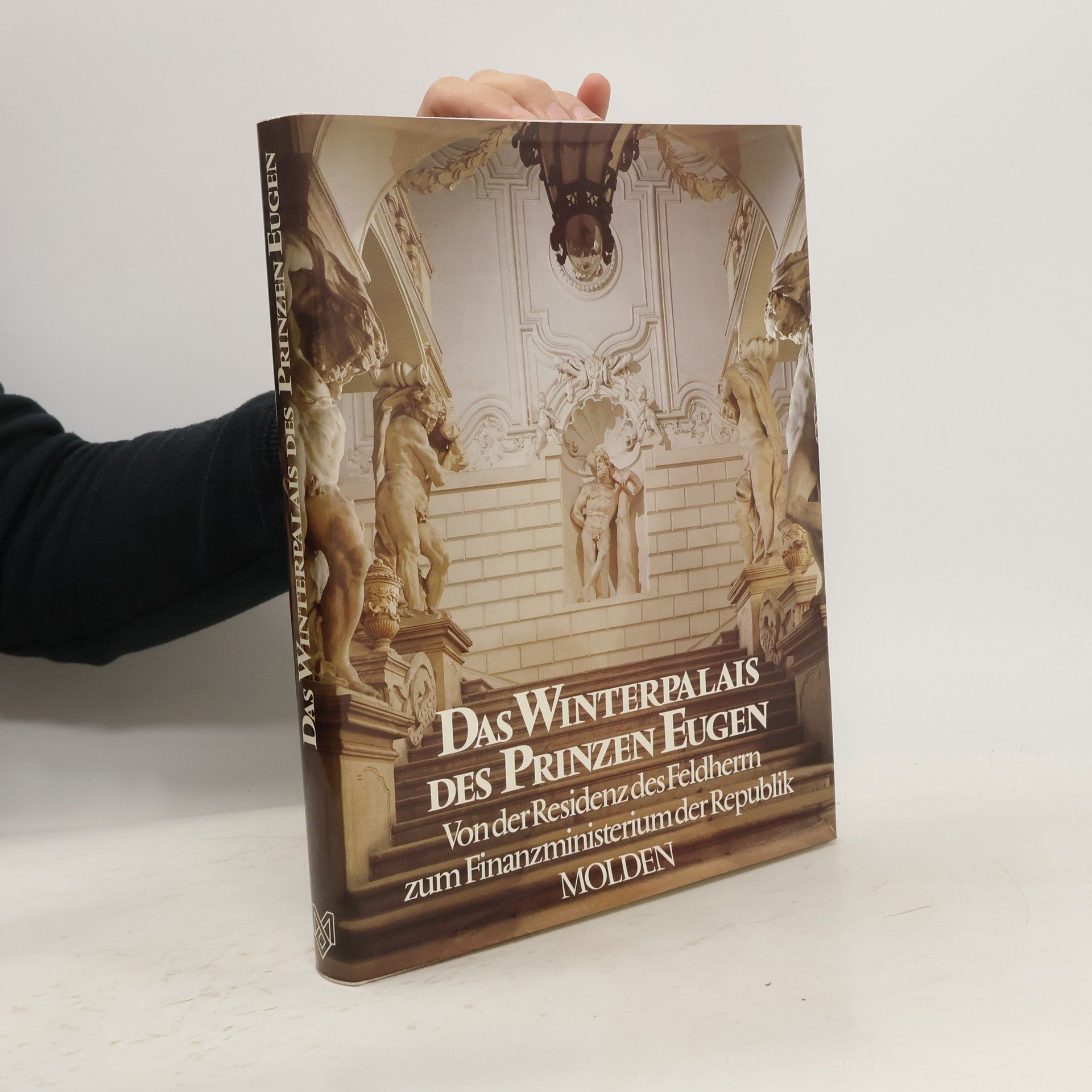 Beppo Mauhart Das Winterpalais des Prinzen Eugen