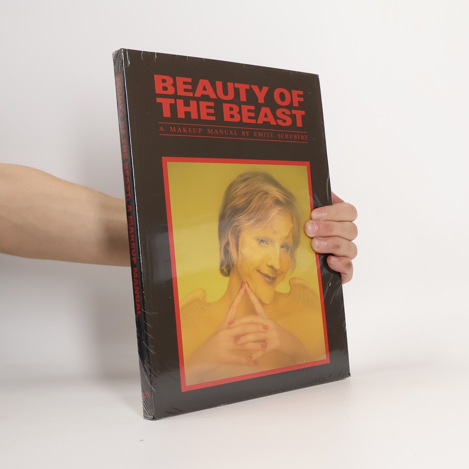 Emily Schubert Beauty of the Beast: A Makeup Manual
