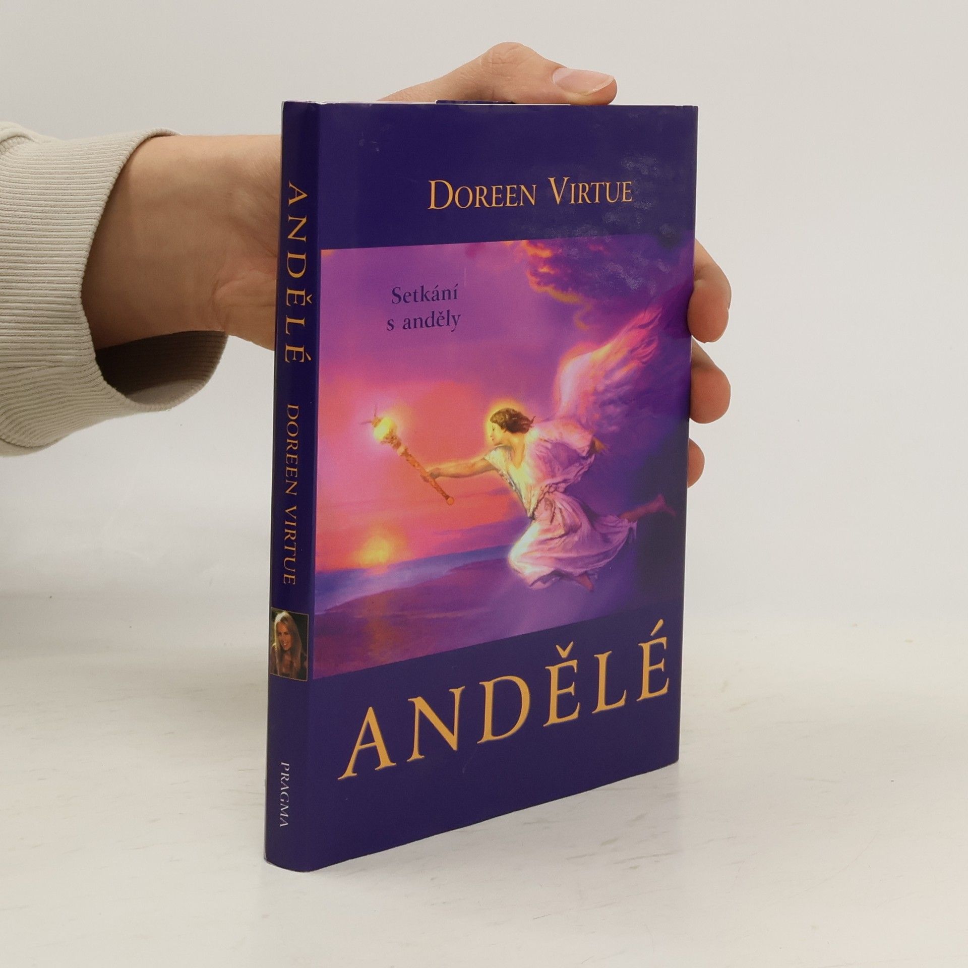 Doreen Virtue Andělé. Setkání s anděly