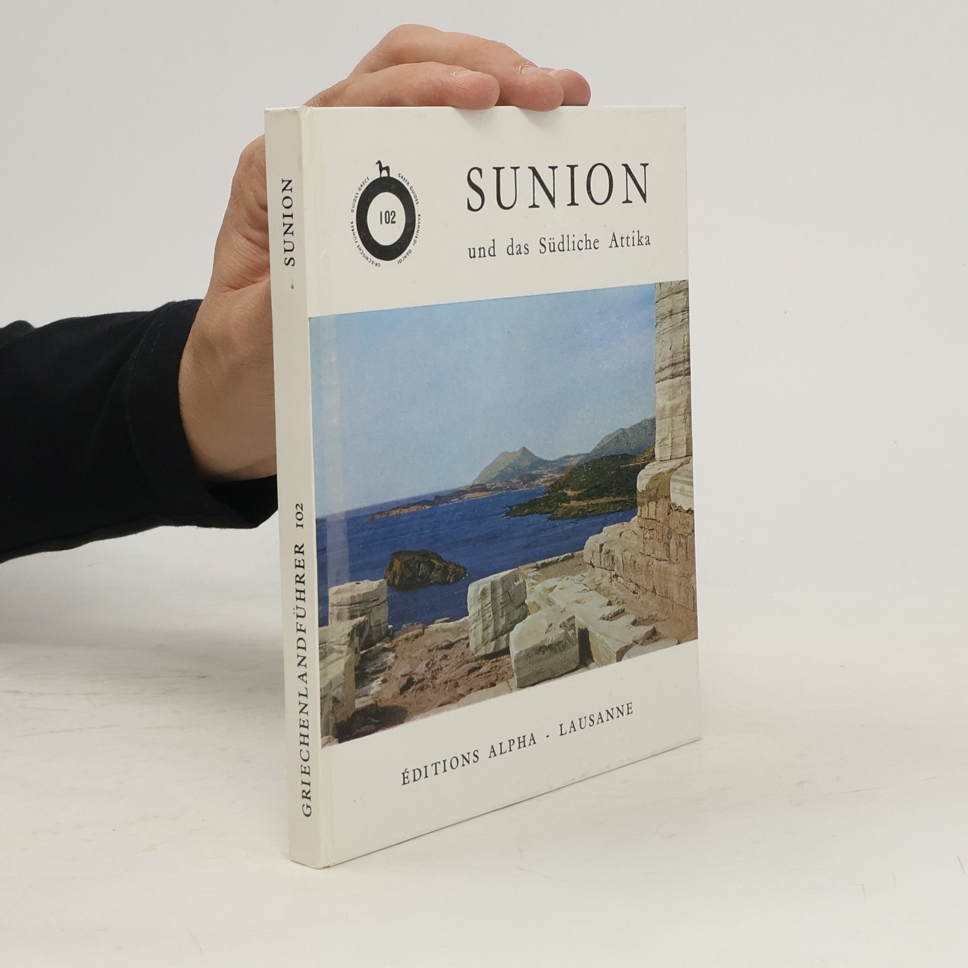 AA.VV. Sunion und das Südliche Attica