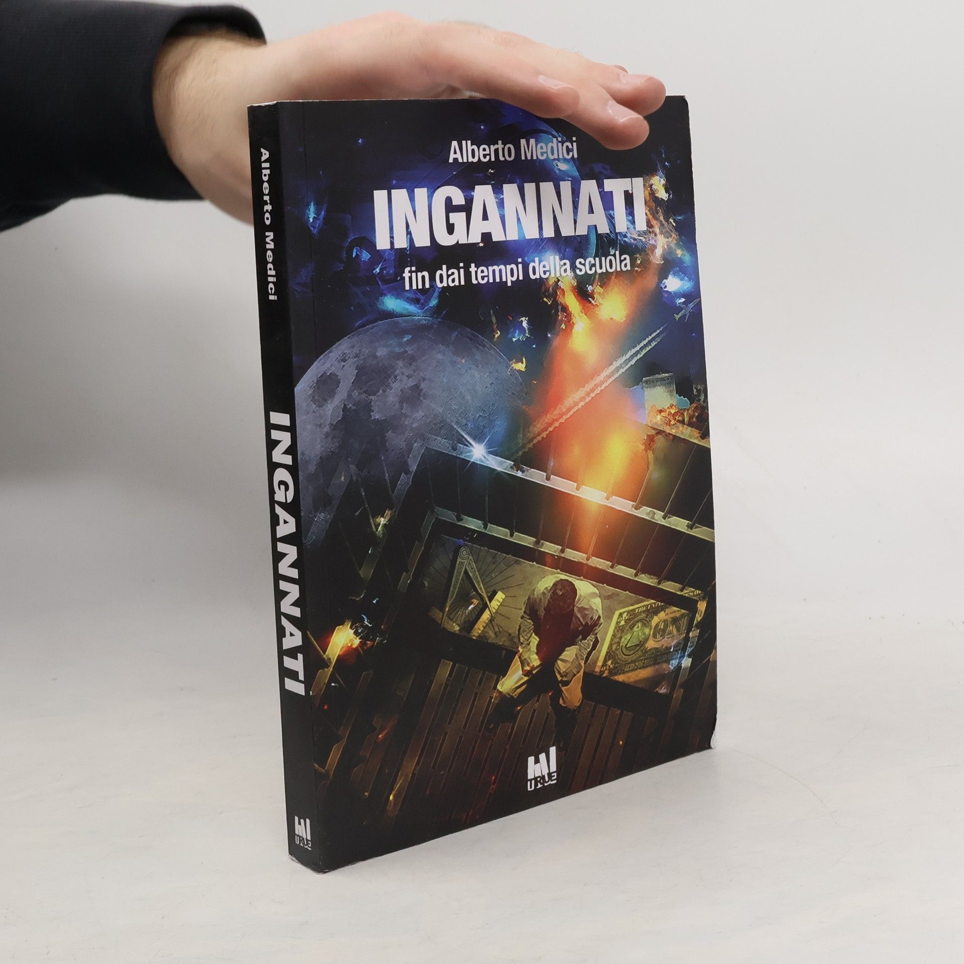 Alberto Medici Ingannati fin dai tempi della scuola