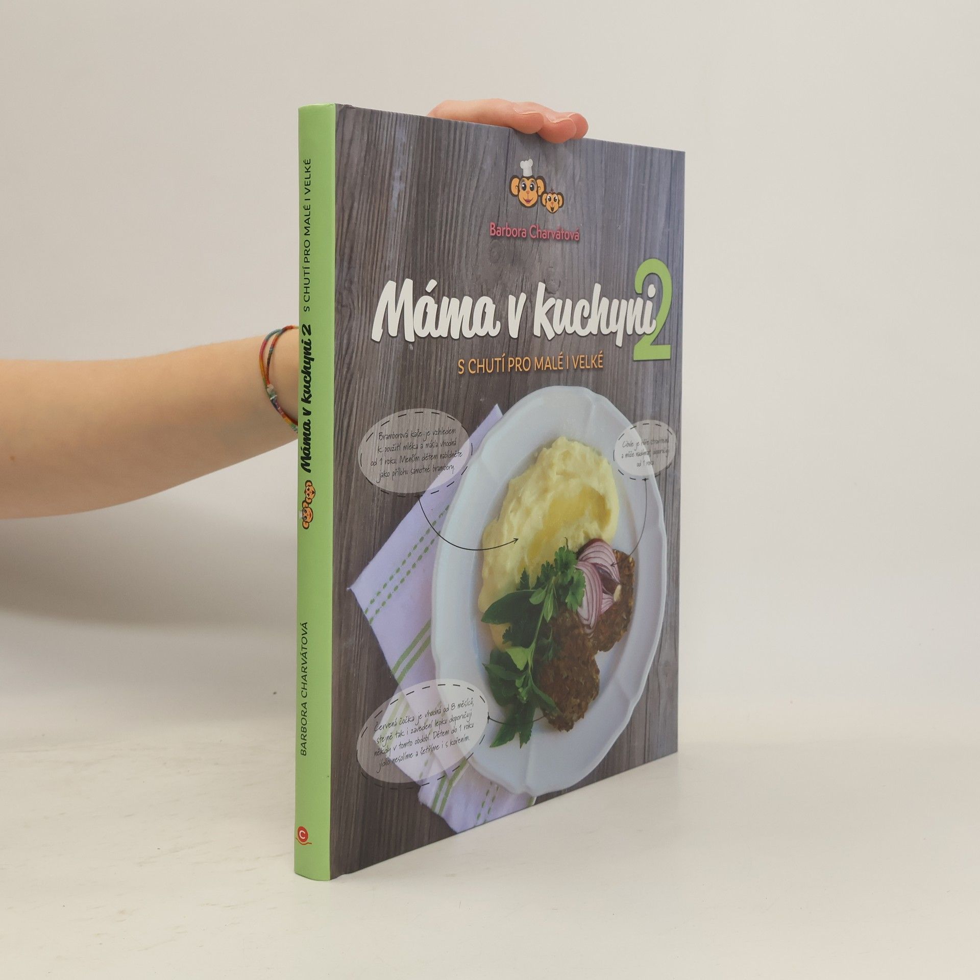 Barbora Charvátová Máma v kuchyni : s chutí pro malé i velké. 2