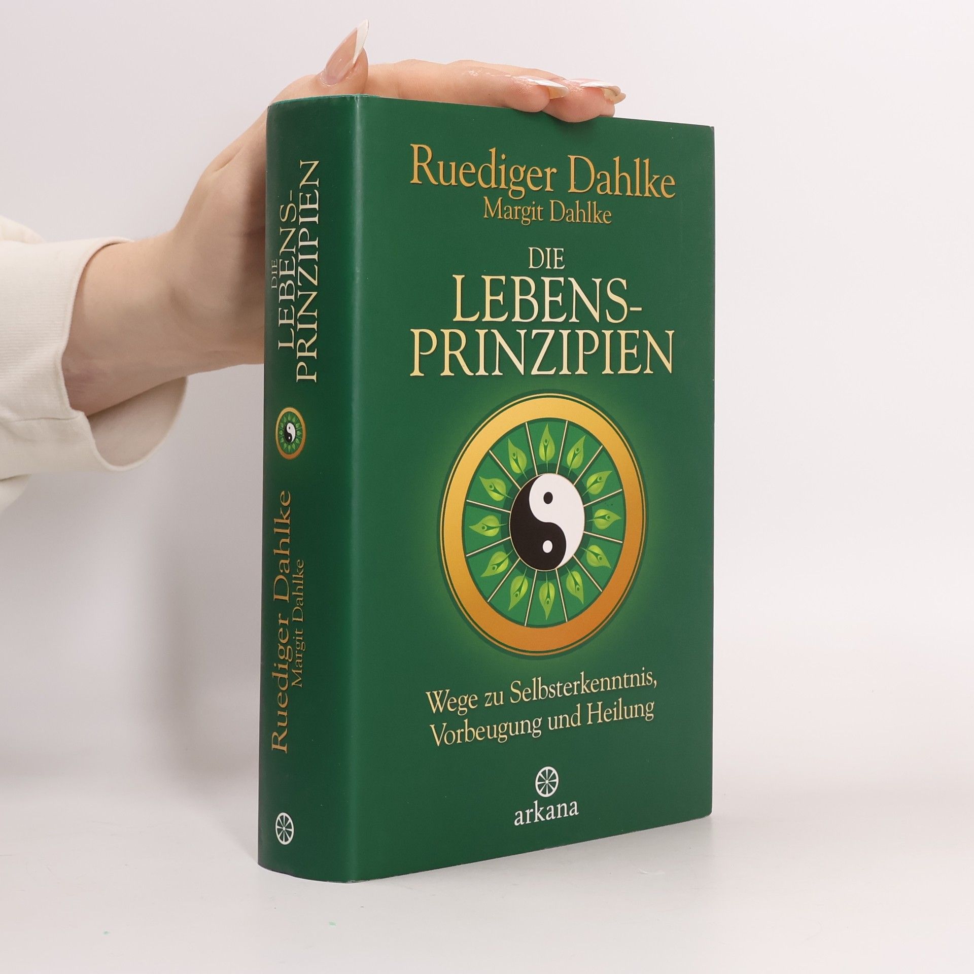 Ruediger Dahlke Die Lebensprinzipien