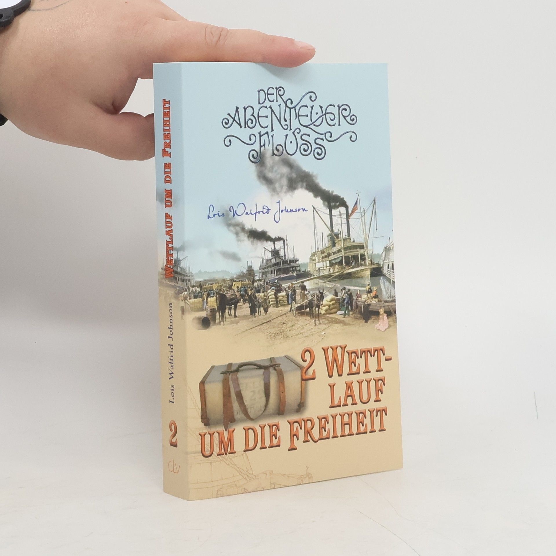 Lois Walfrid Johnson Der Abenteuer-Fluss