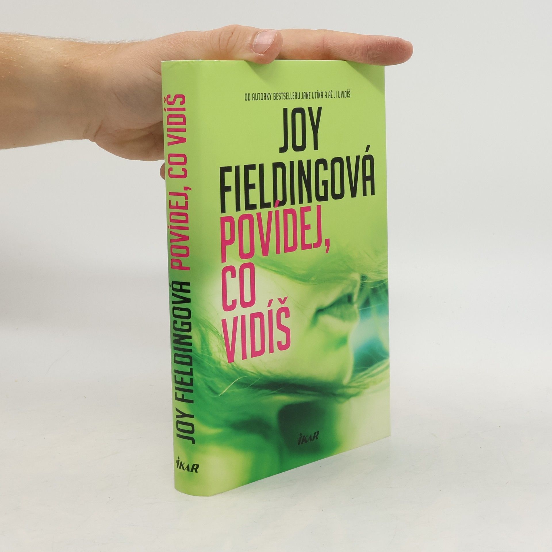 Joy Fielding Povídej, co vidíš
