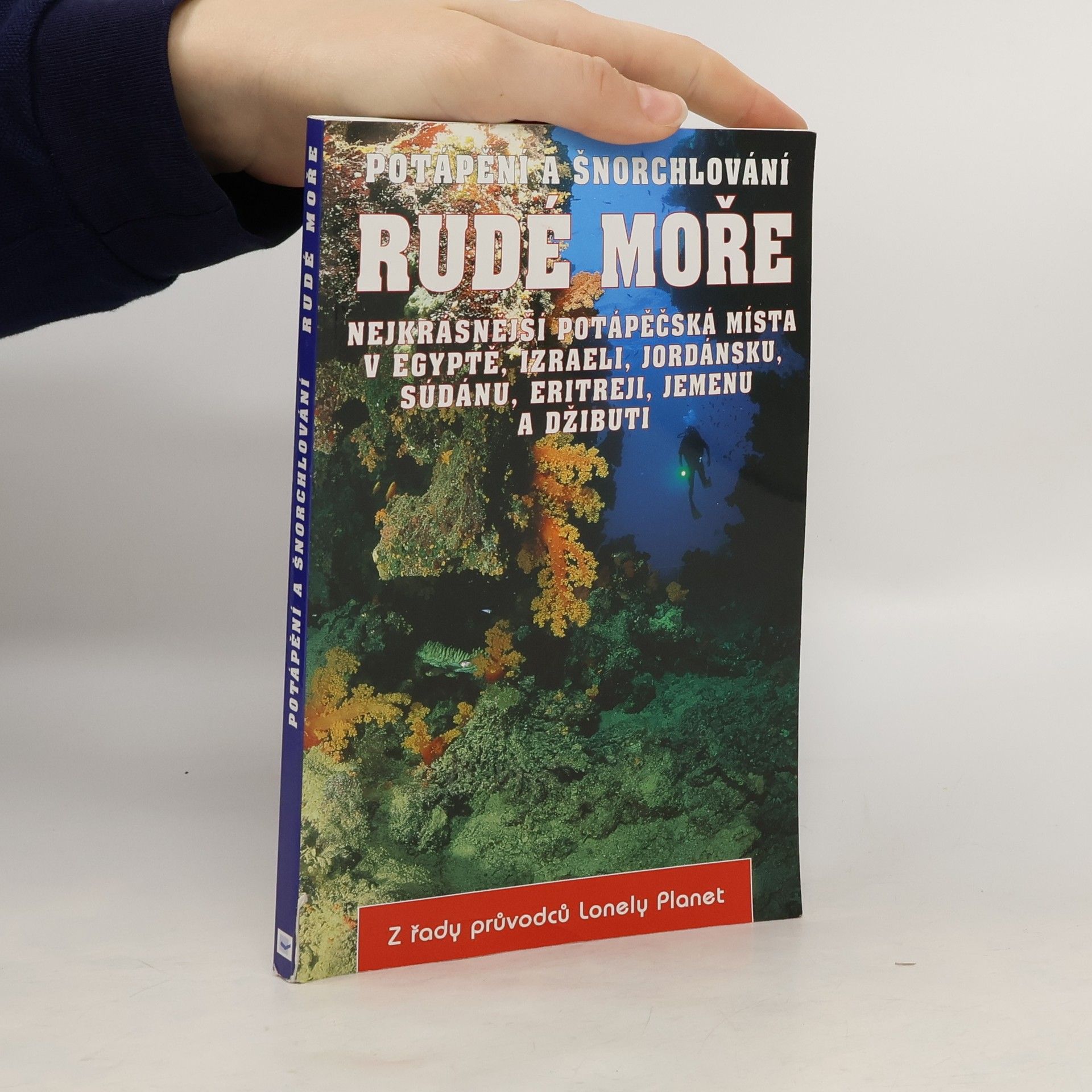 Jean-Bernard Carillet Potápění a šnorchlování: Rudé moře