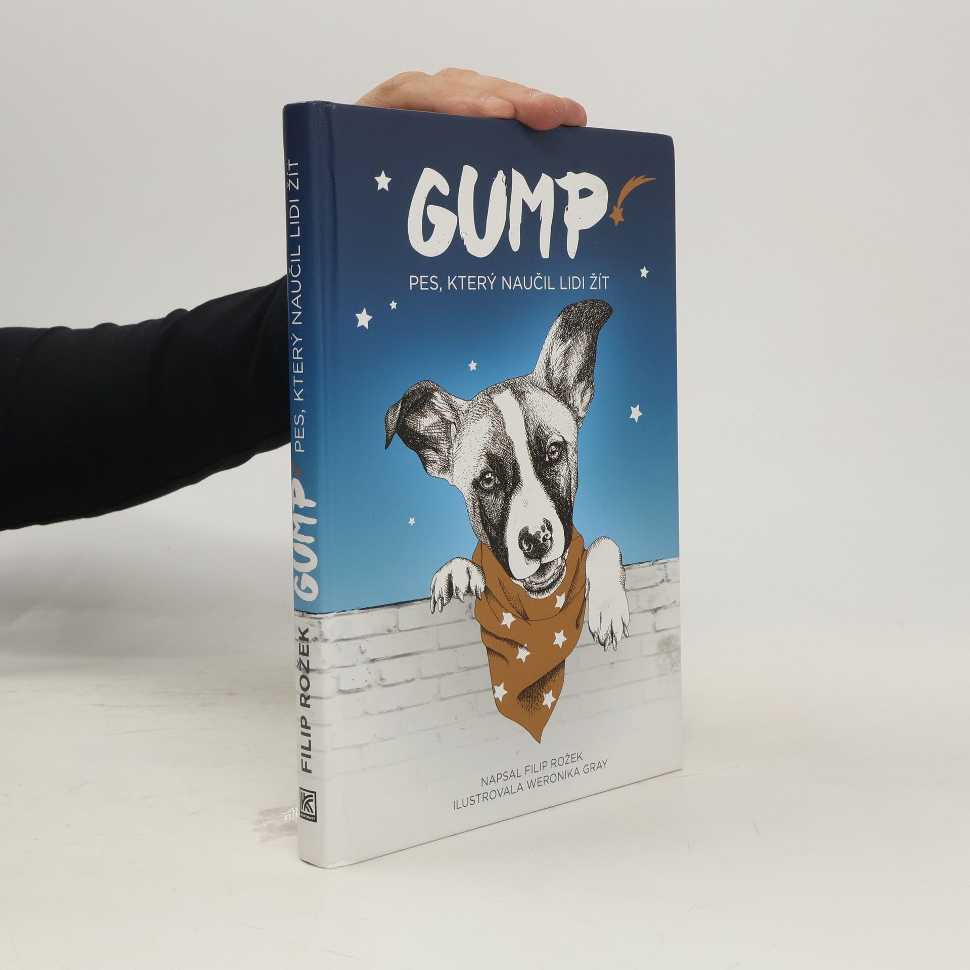 Filip Rožek Gump. Pes, který naučil lidi žít