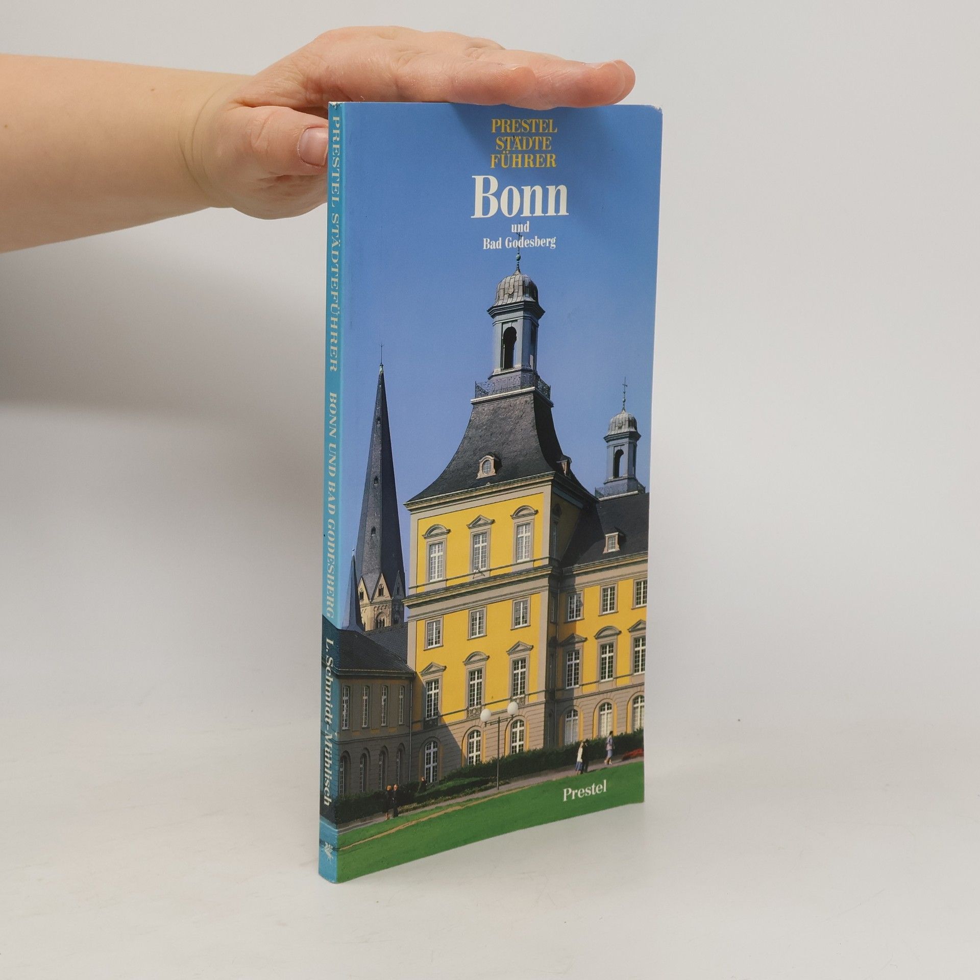 Lothar Schmidt Prestel-Städteführer Bonn und Bad Godesberg