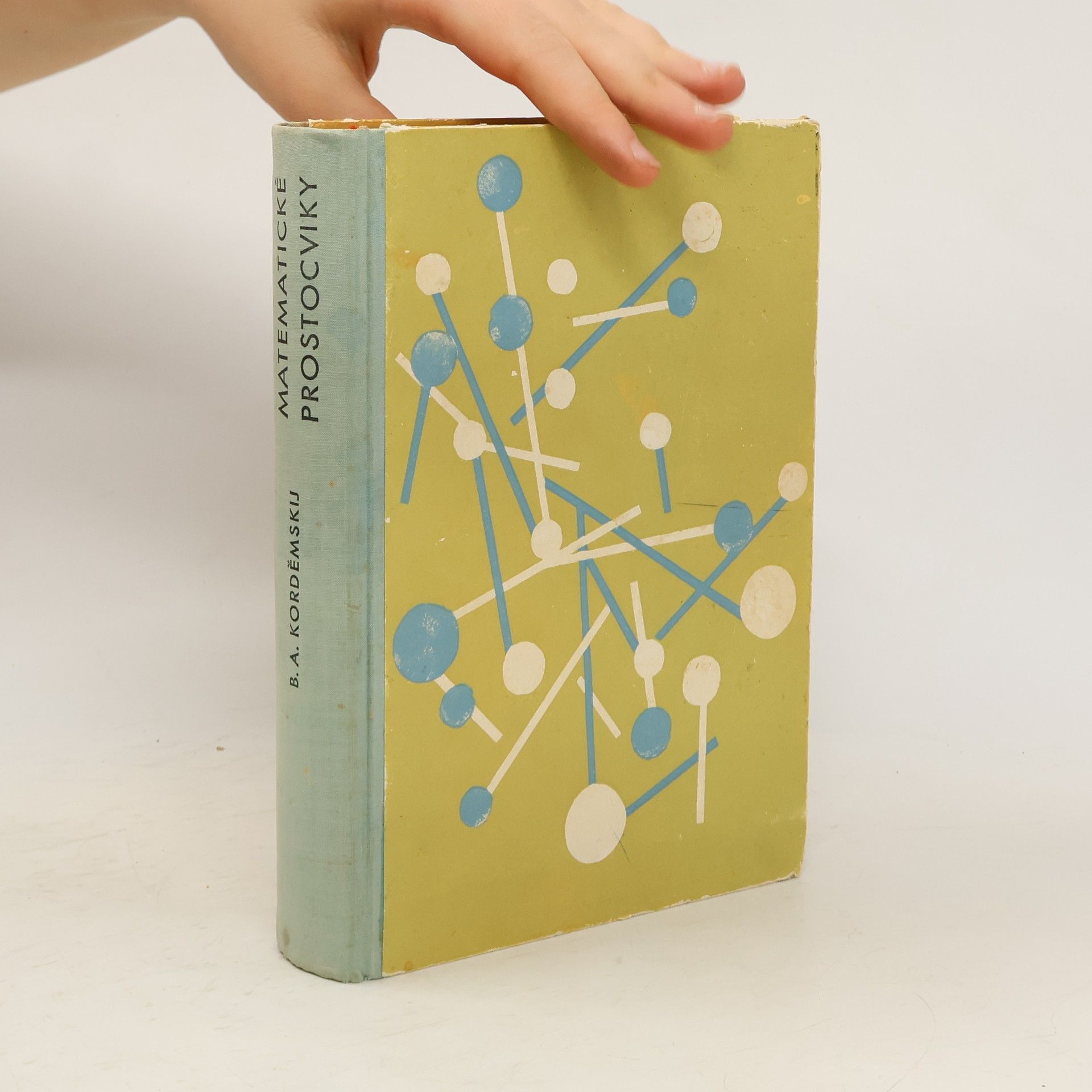 Boris Anastas jevič Kordemskij Matematické prostocviky