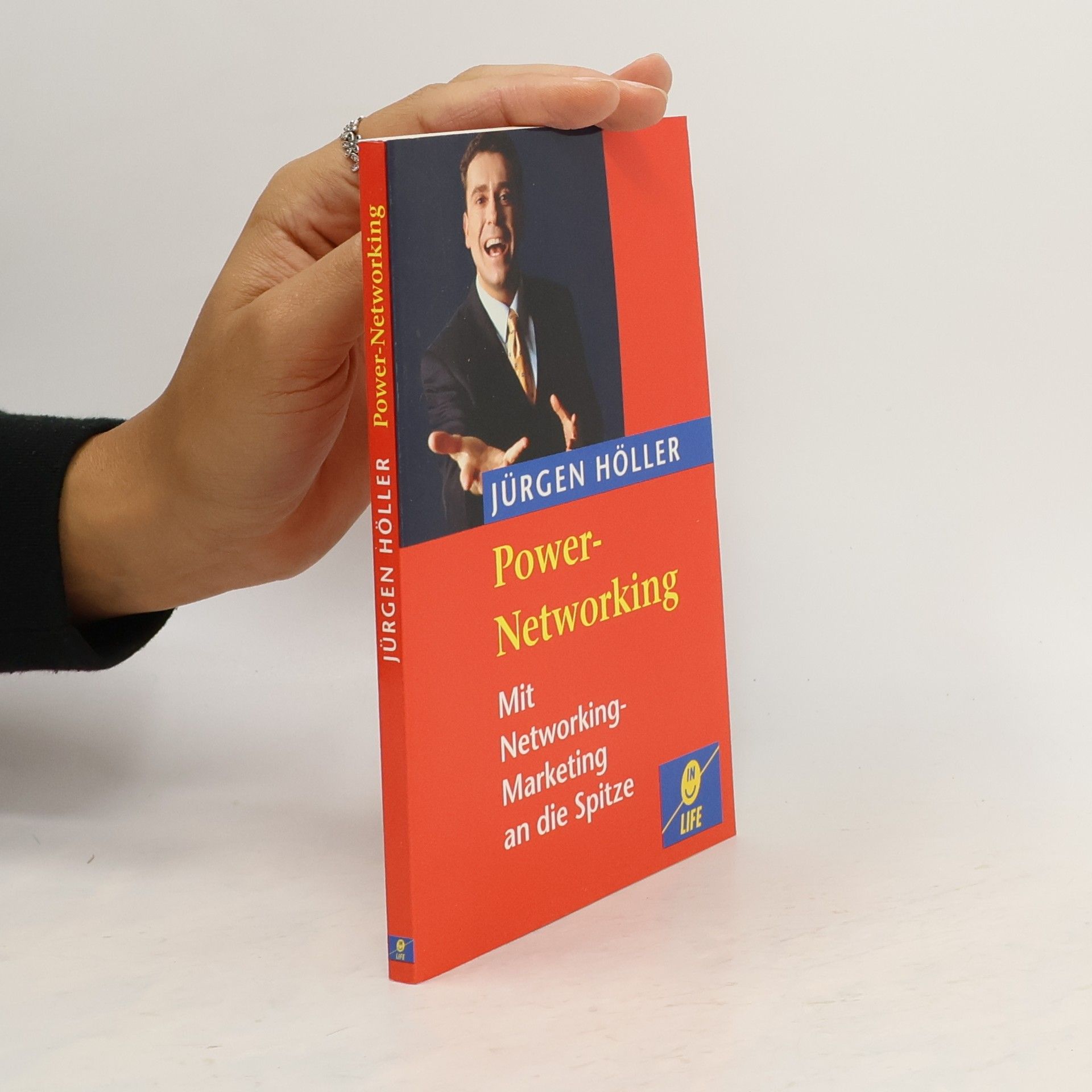 Jürgen Höller Power-Networking. Mit Network-Marketing an die Spitze