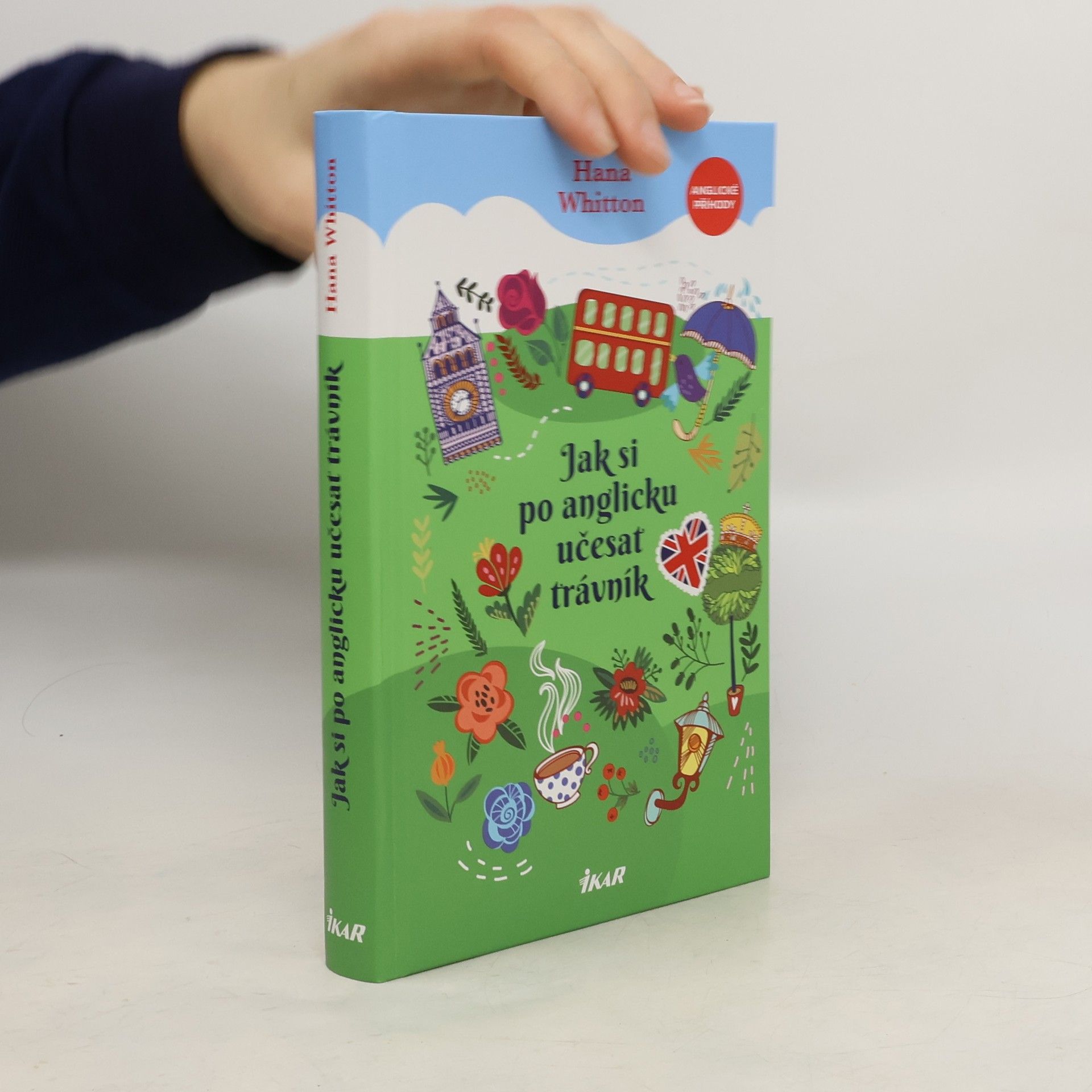 Hana Parkánová-Whitton Jak si po anglicku učesat trávník