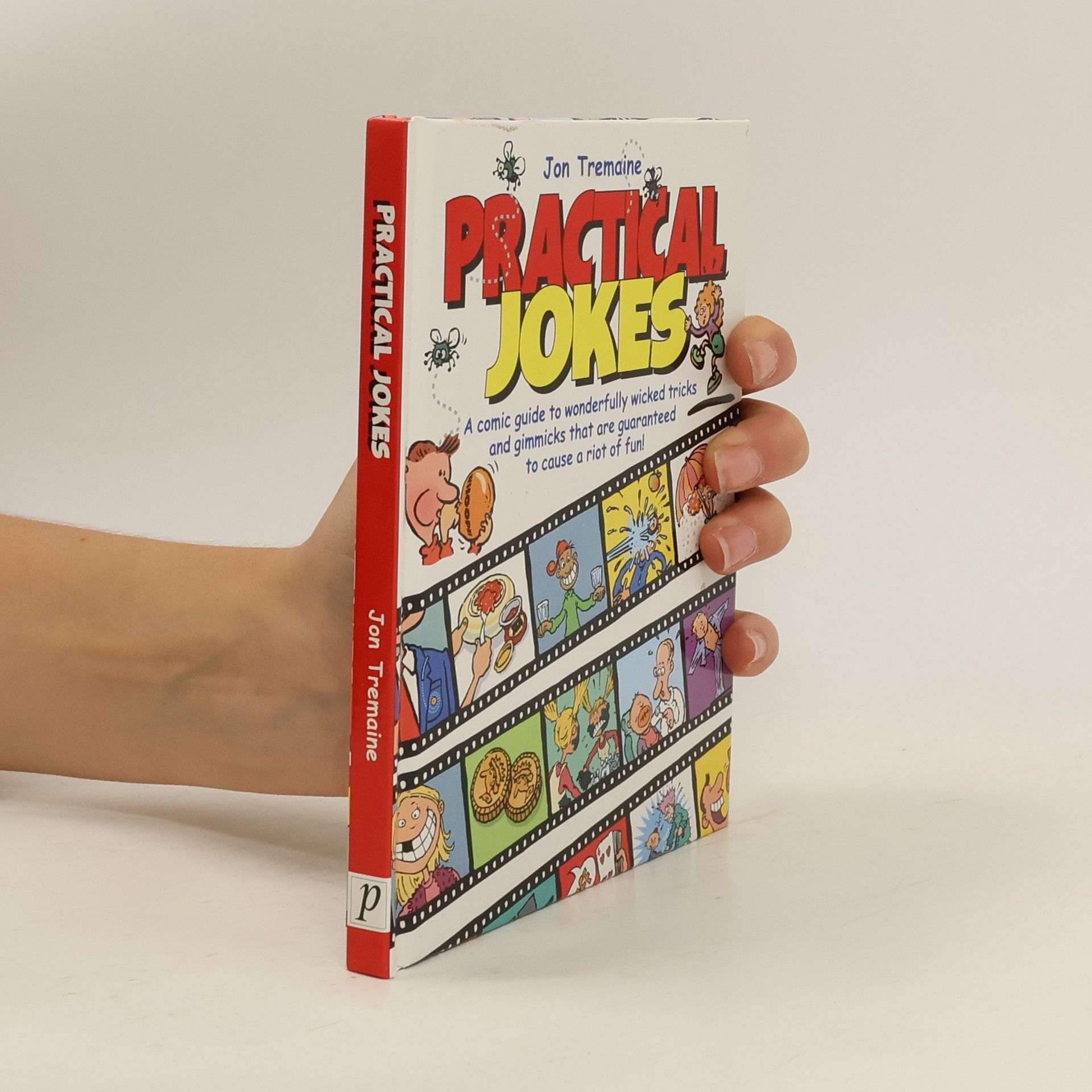 Jon Tremaine Practical Jokes