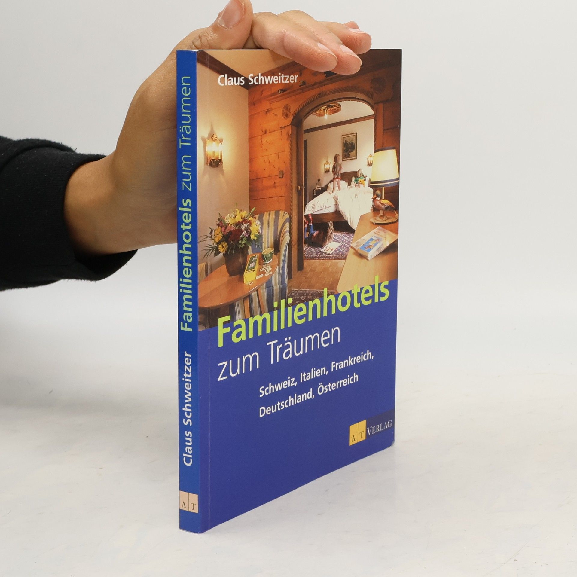 Claus Schweitzer Familienhotels zum Träumen