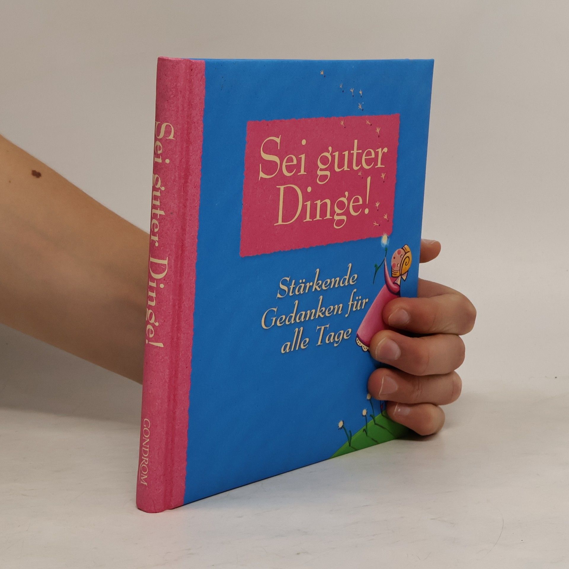 Drews Gerald Sei guter Dinge!