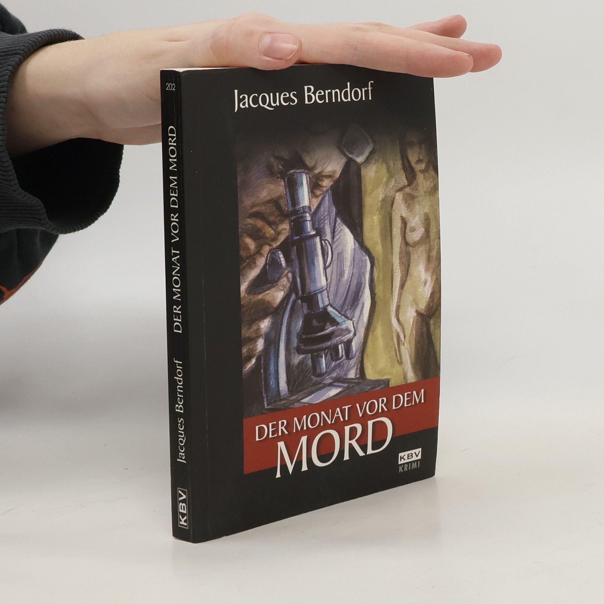 Jacques Berndorf Der Monat vor dem Mord