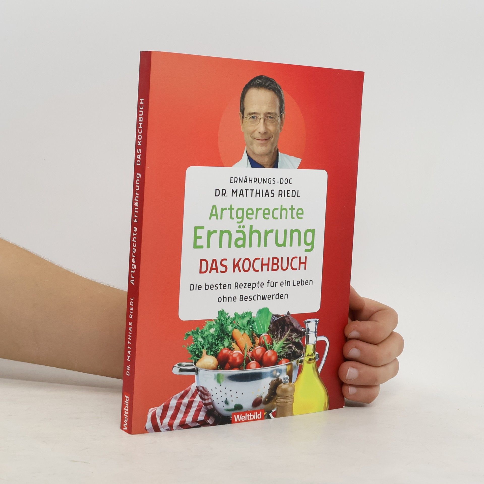 Matthias Riedl Artgerechte Ernährung - Das Kochbuch