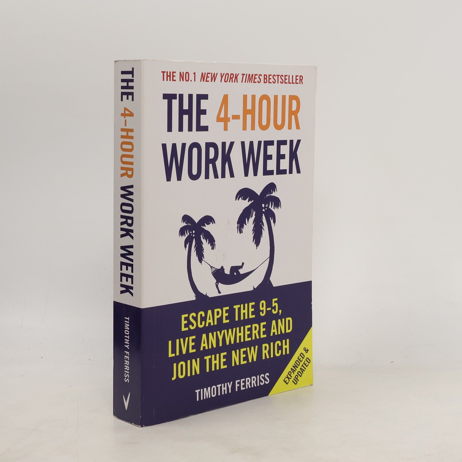 Timothy Ferriss The 4-Hour Workweek