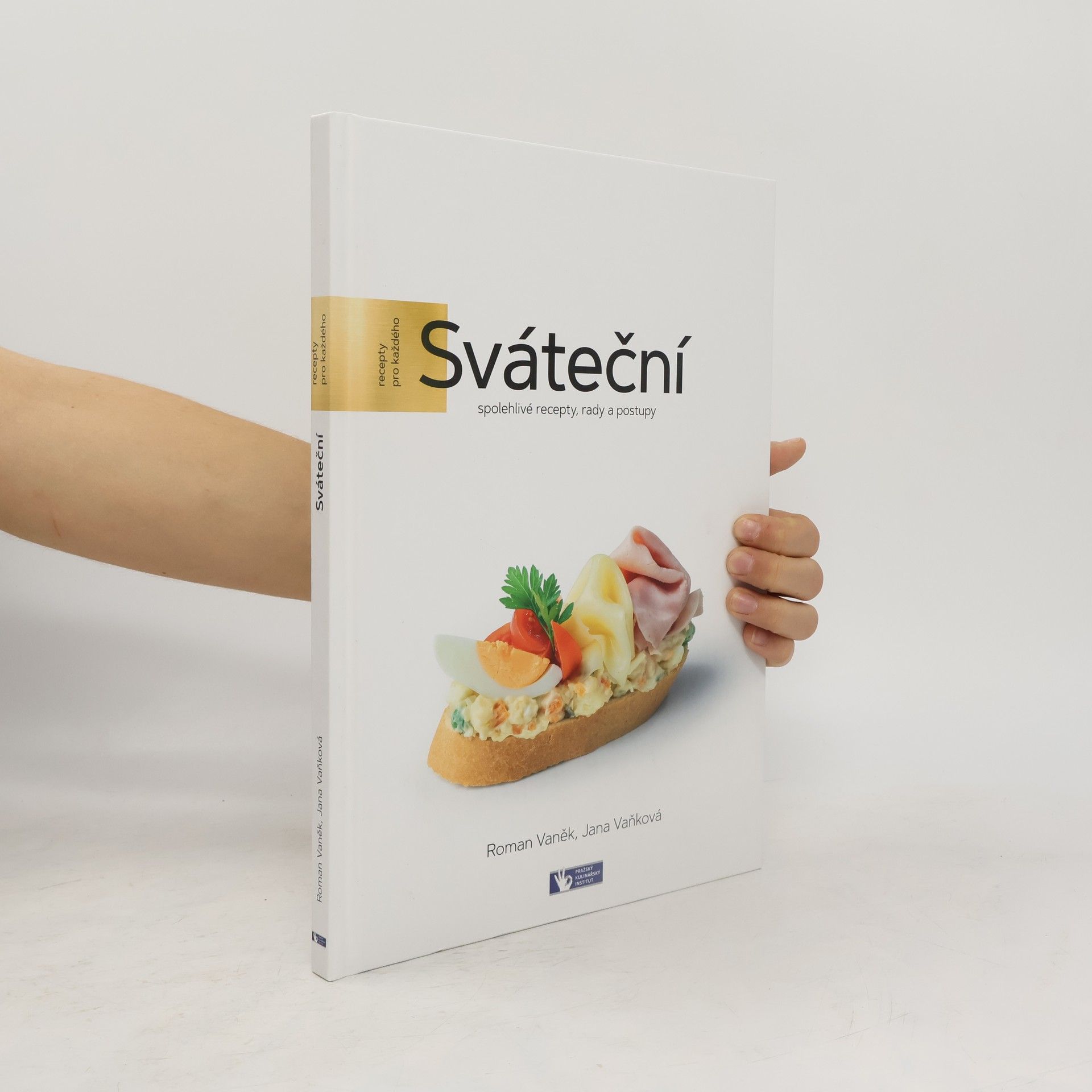 Jana Vaňková Sváteční - spolehlivé recepty, rady a postupy