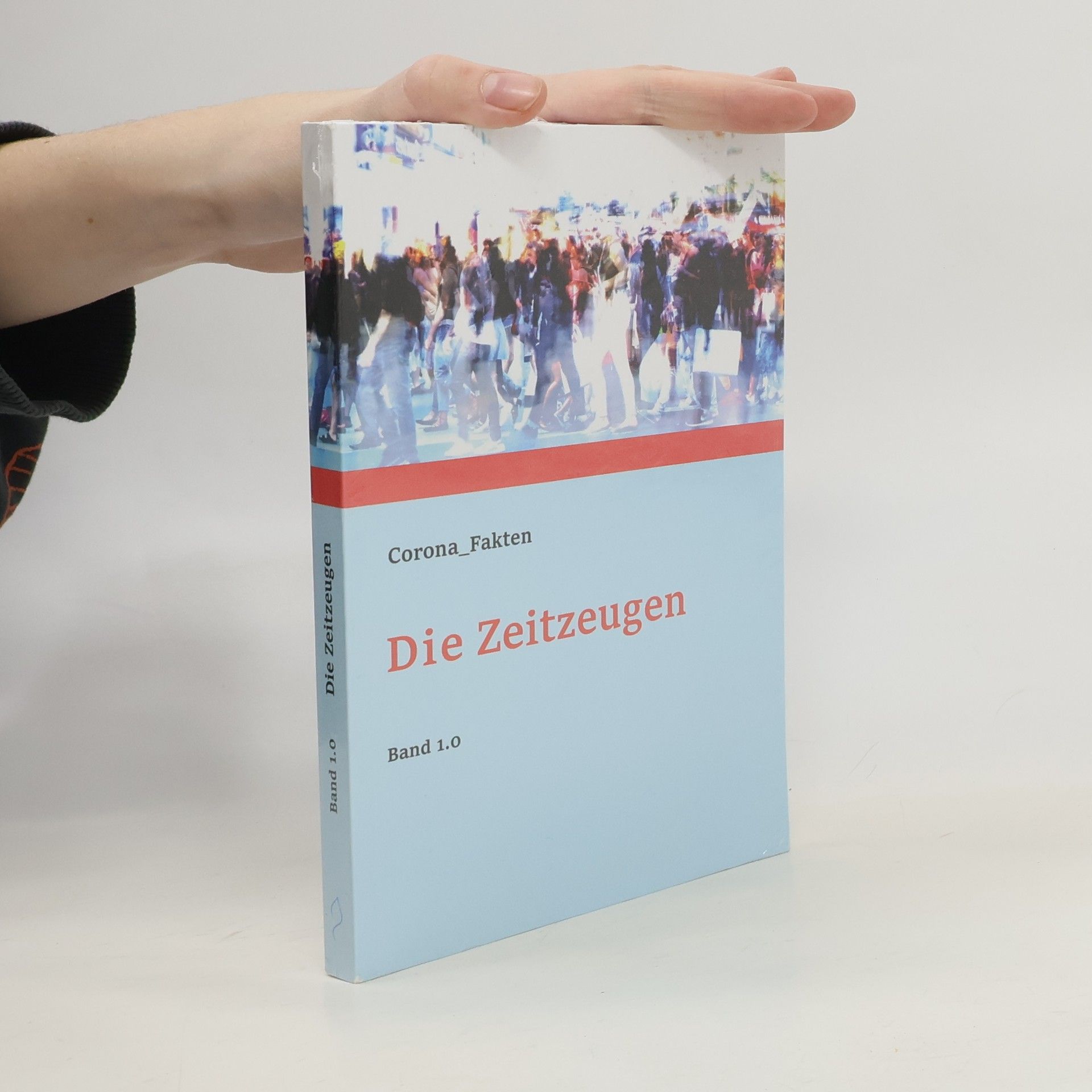Collectif d'auteurs Die Zeitzeugen 1.0