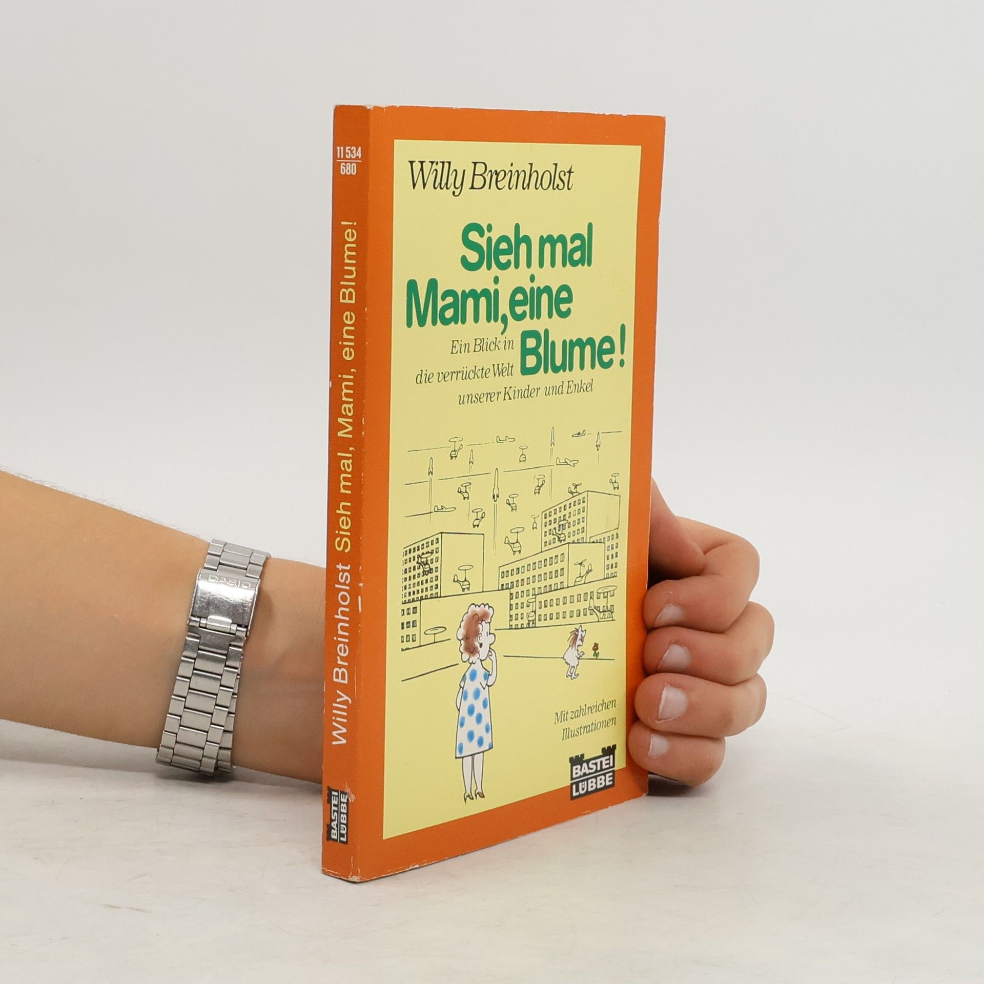 Willy Breinholst Sieh mal Mami, eine Blume!
