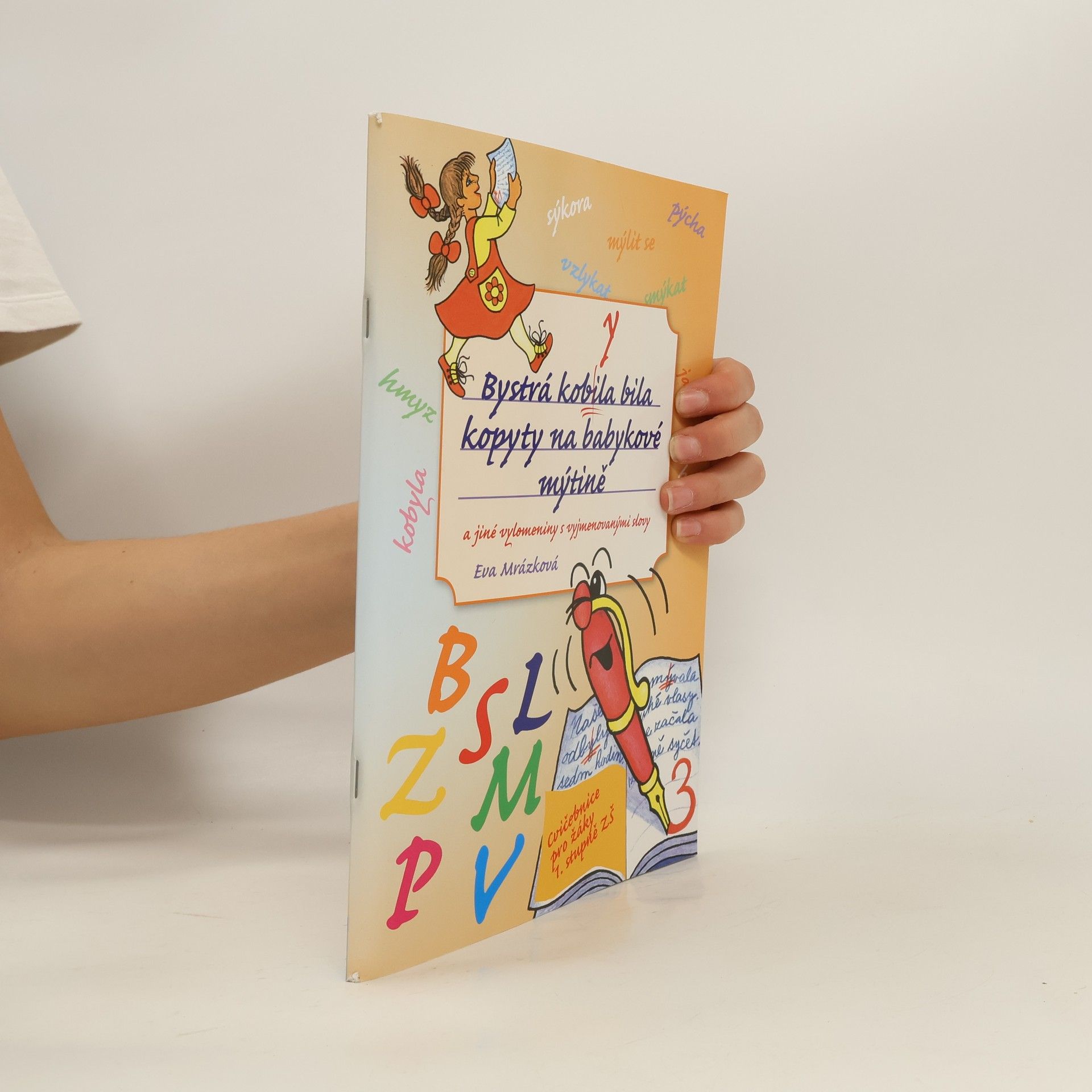 Eva Mrázková Bystrá kobyla bila kopyty na babykové mýtině