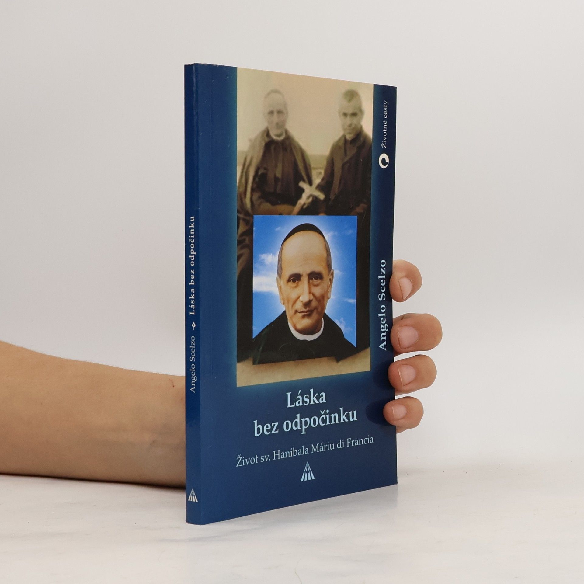 Angelo Scelzo Láska bez odpočinku