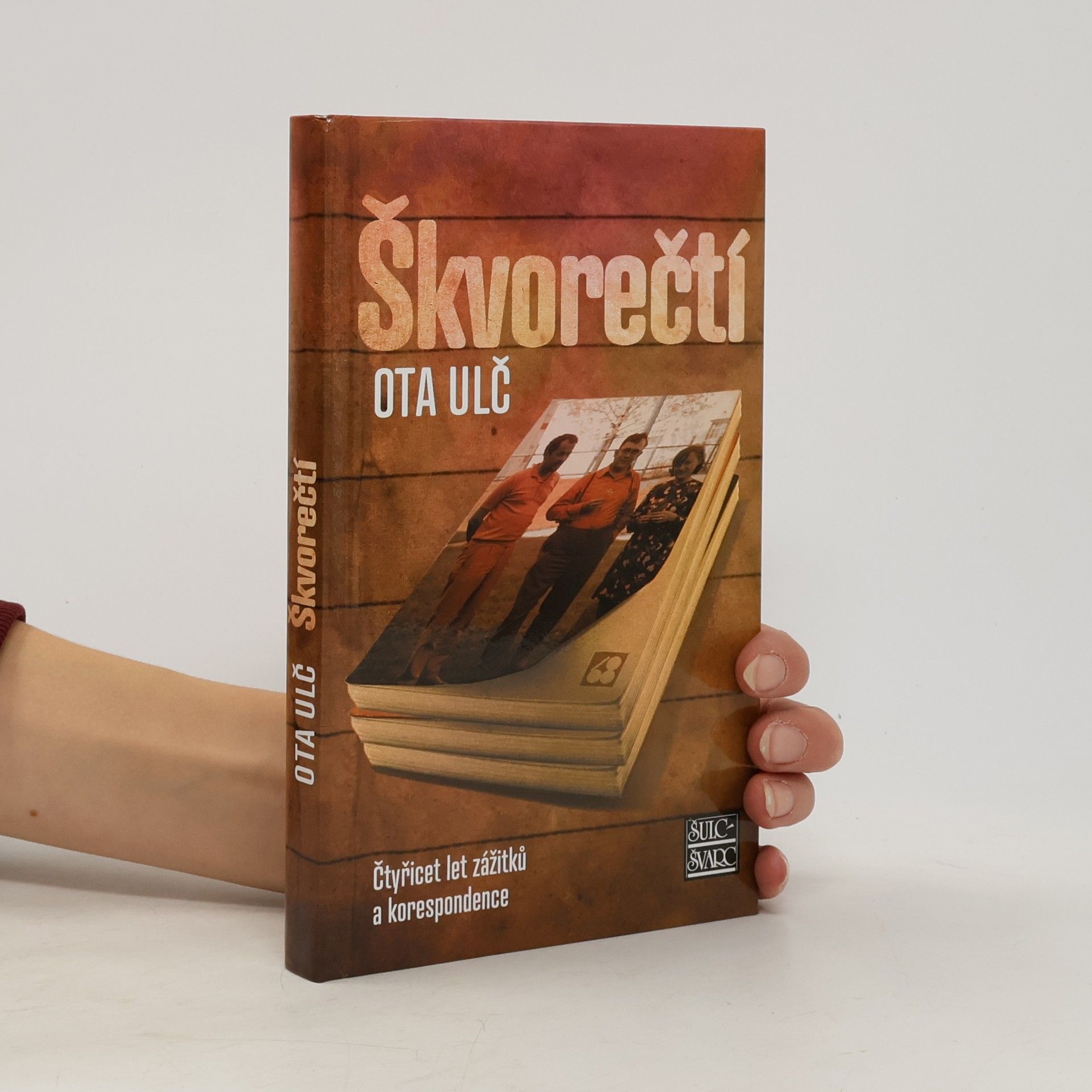 Ota Ulč Škvorečtí. Čtyřicet let zážitků a korespondence