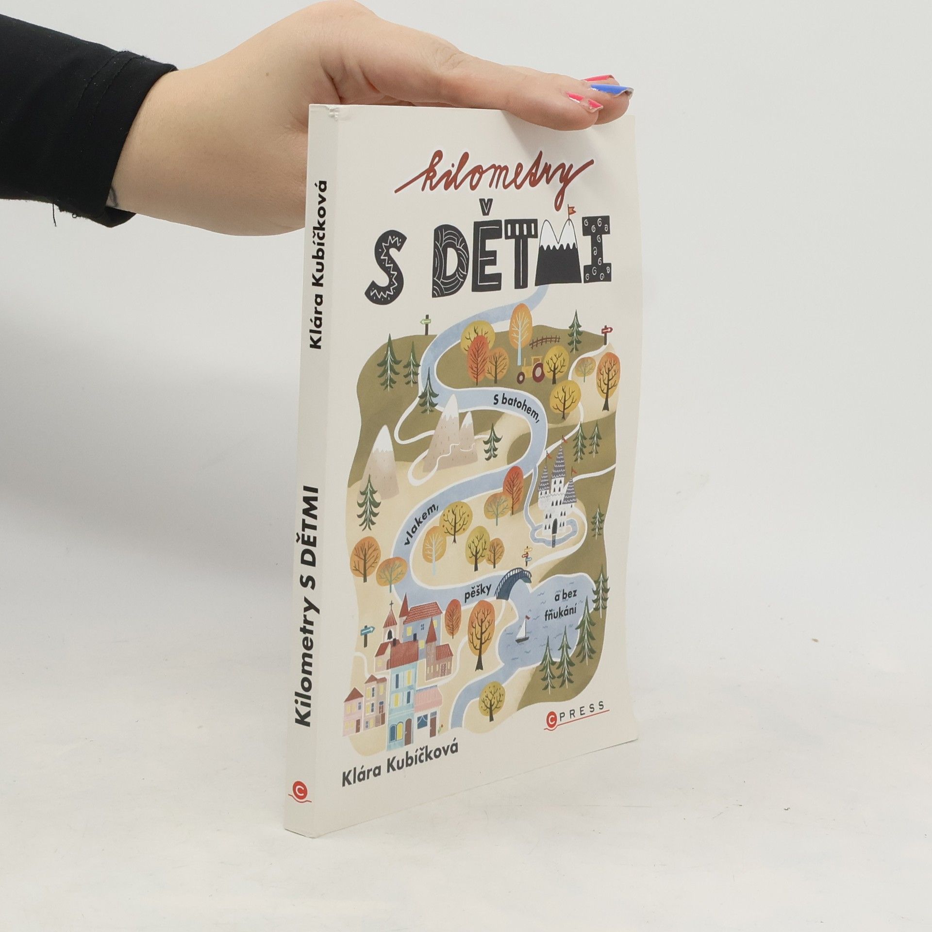 Klára Kubičková Kilometry s dětmi