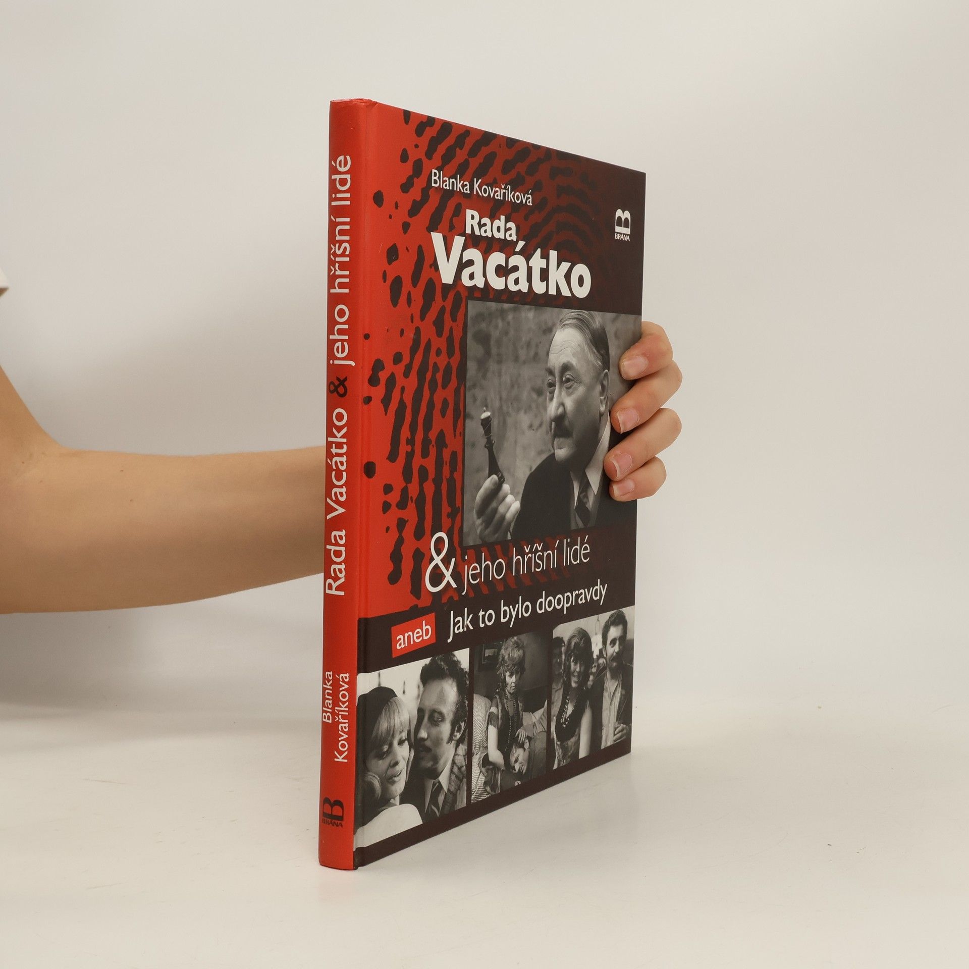 Blanka Kovaříková Rada Vacátko & jeho hříšní lidé, aneb, Jak to bylo doopravdy