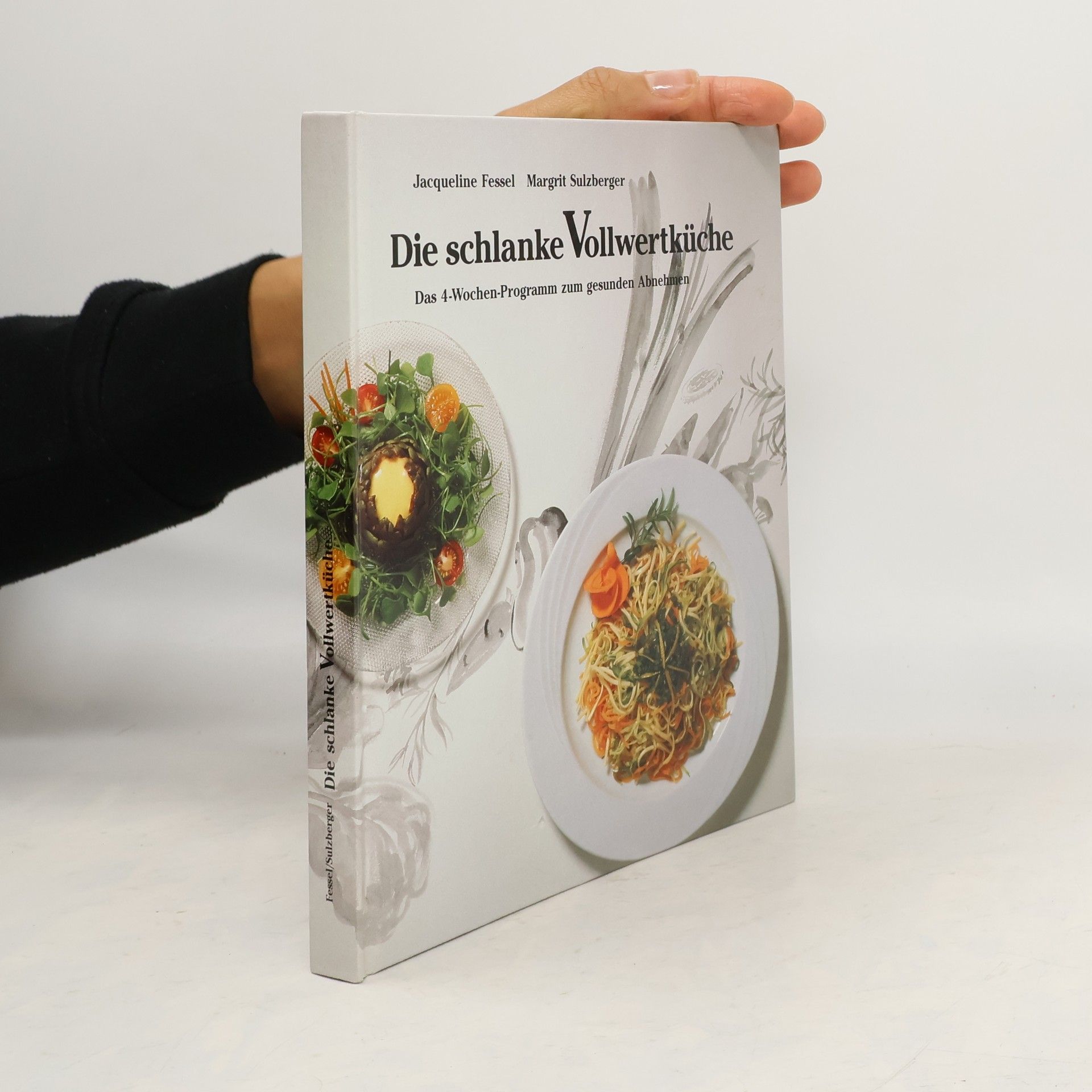 Jaqueline Fessel Die schlanke Vollwertküche