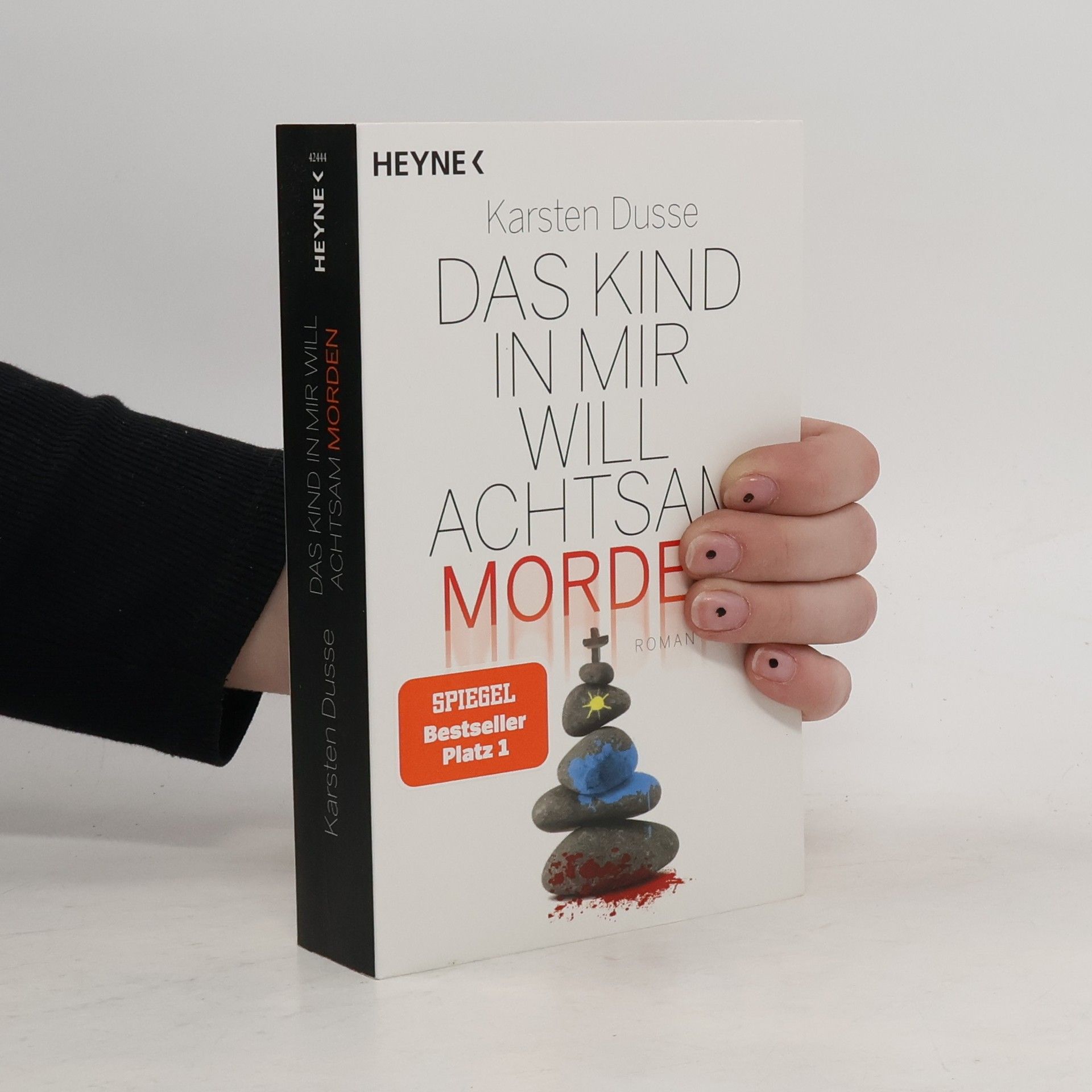 Karsten Dusse Das Kind in mir will achtsam morden