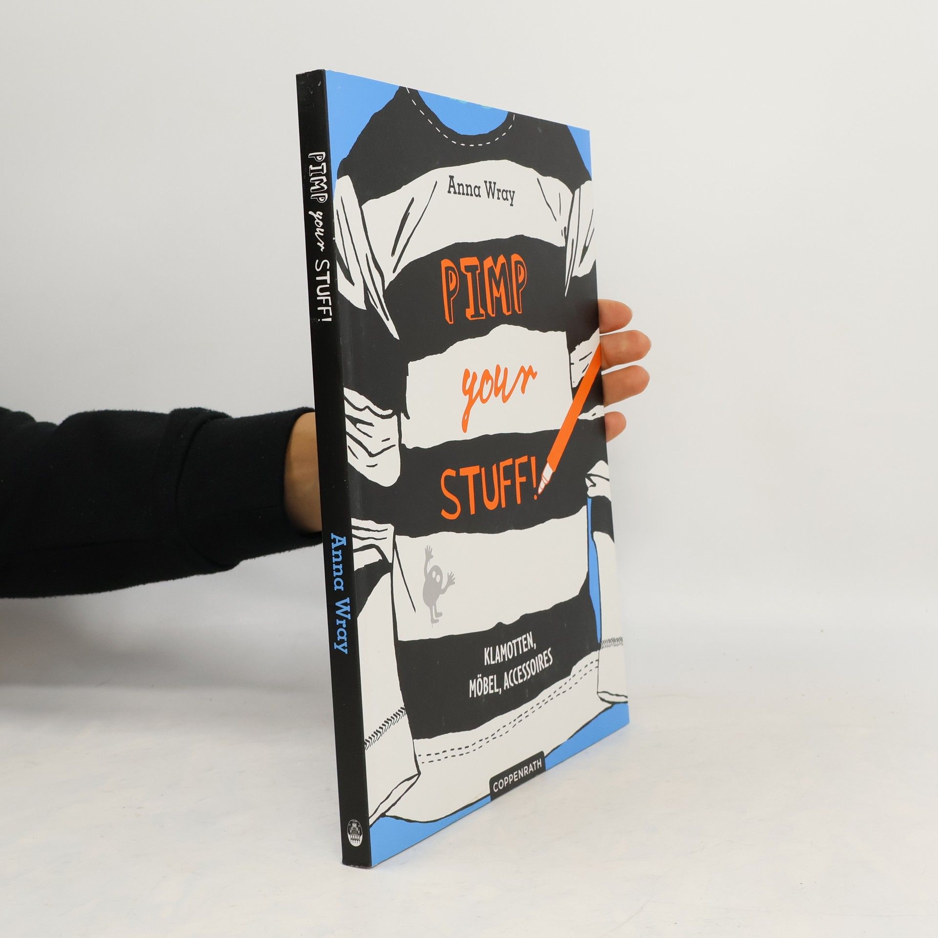 Anna Wray Pimp Your Stuff!