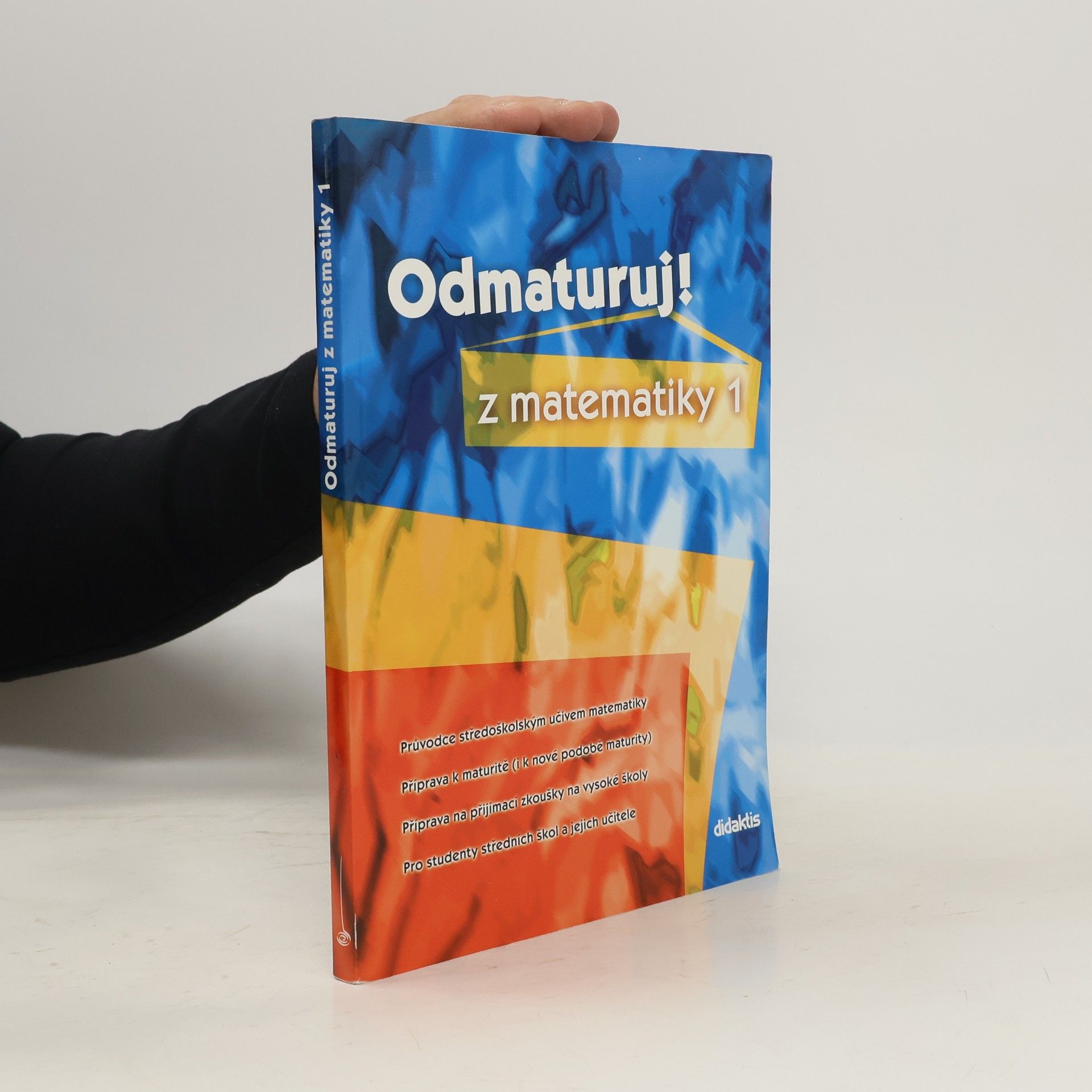 Pavel Čermák Odmaturuj! z matematiky. 1