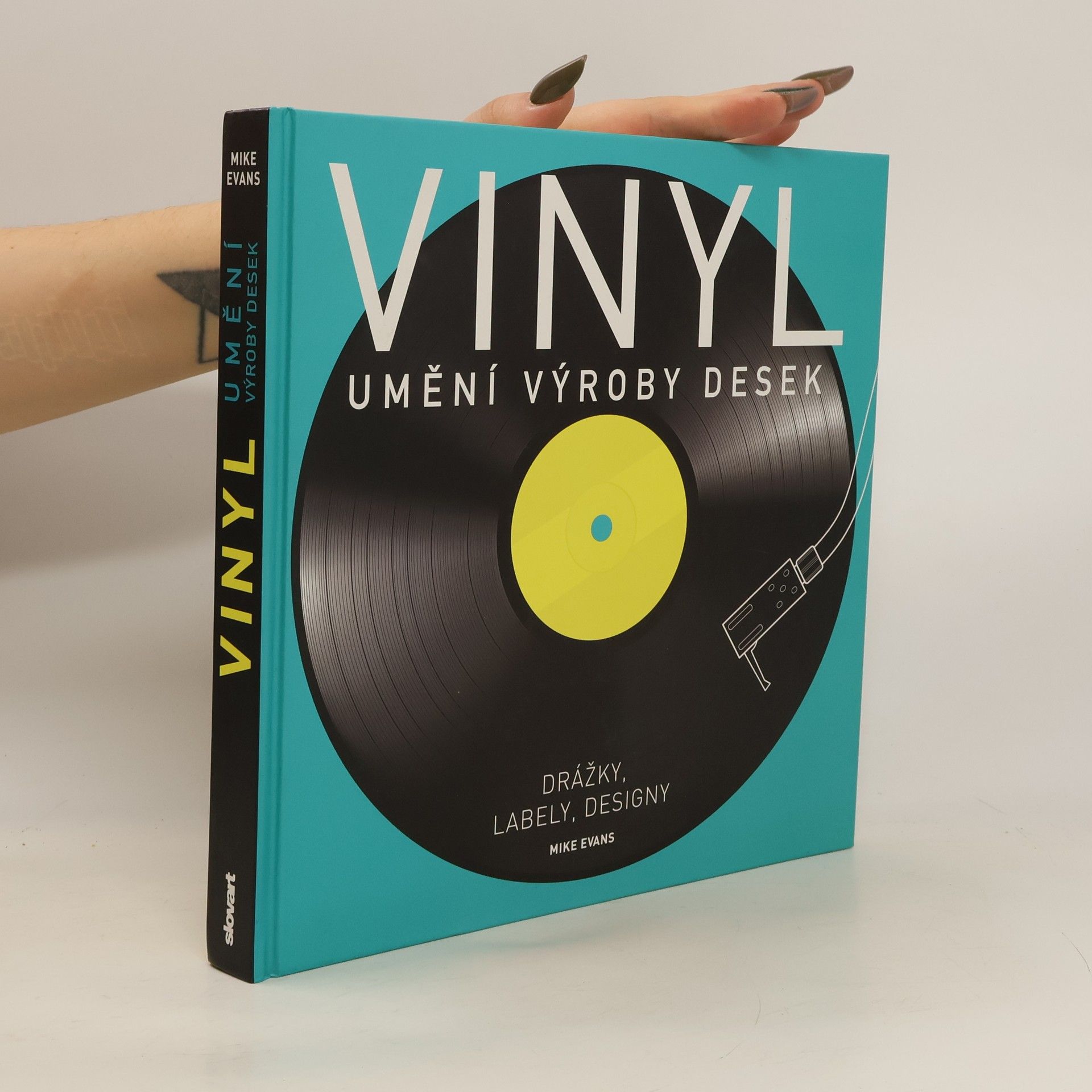 Mike Evans Vinyl. Umění výroby desek