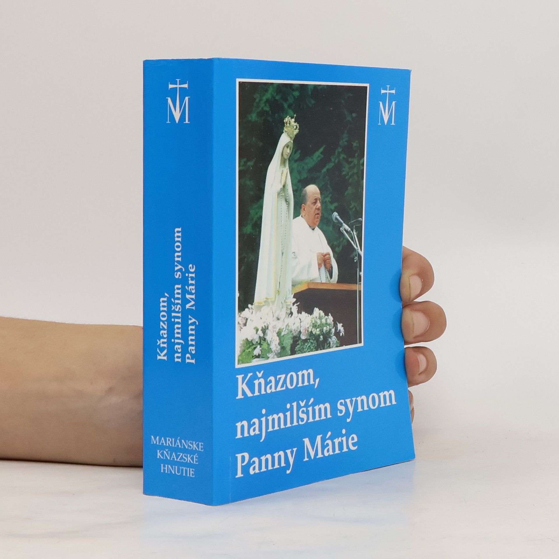 Collectif d'auteurs Kňazom, najmilším synom Panny Márie