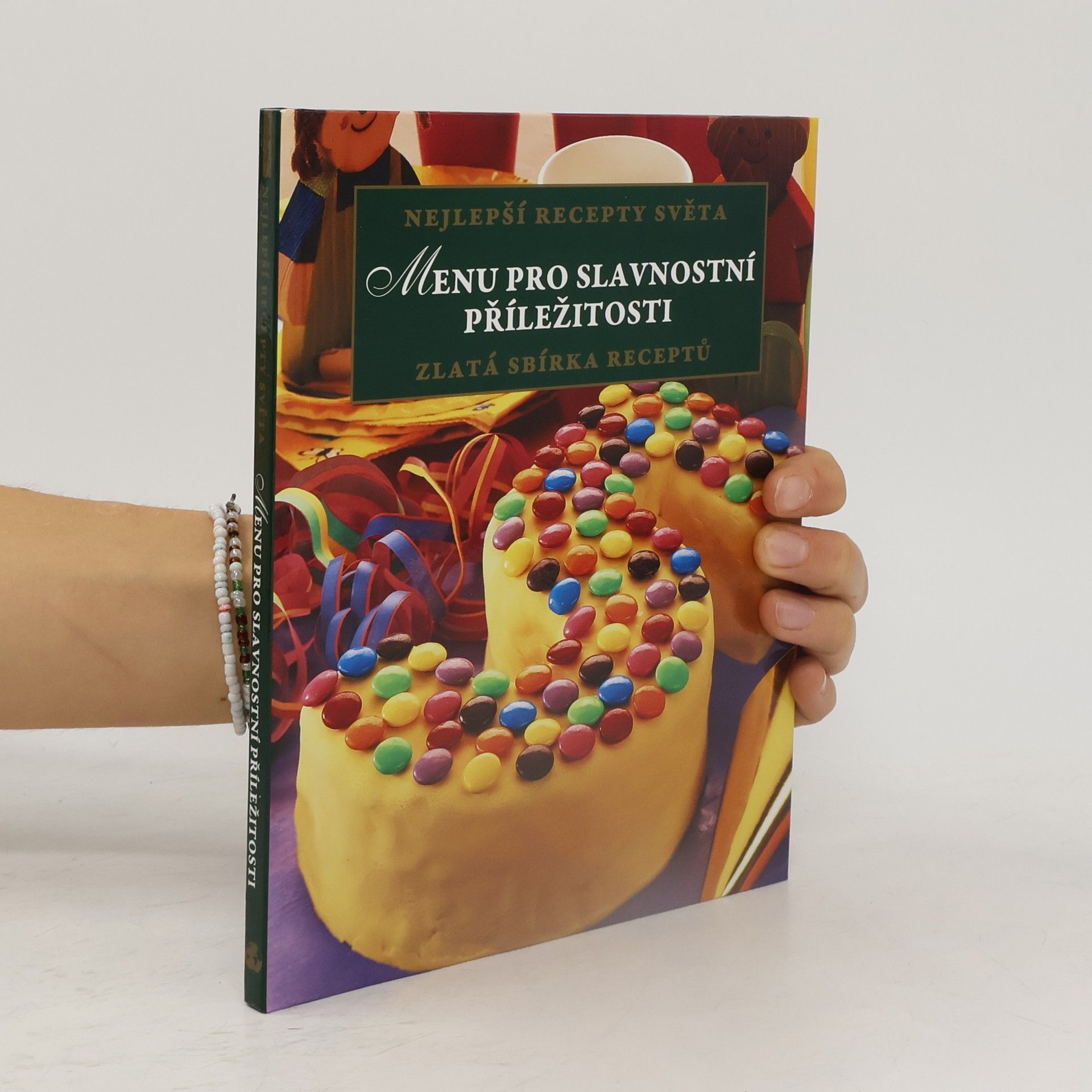 Collectif d'auteurs Nejlepší recepty světa. Menu pro slavnostní příležitosti