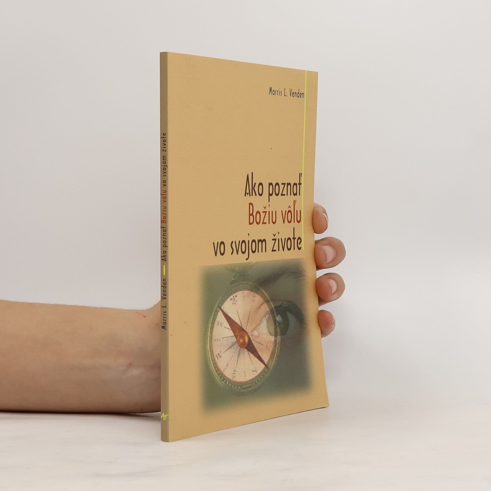 Morris Venden Ako poznať Božiu vôľu vo svojom živote