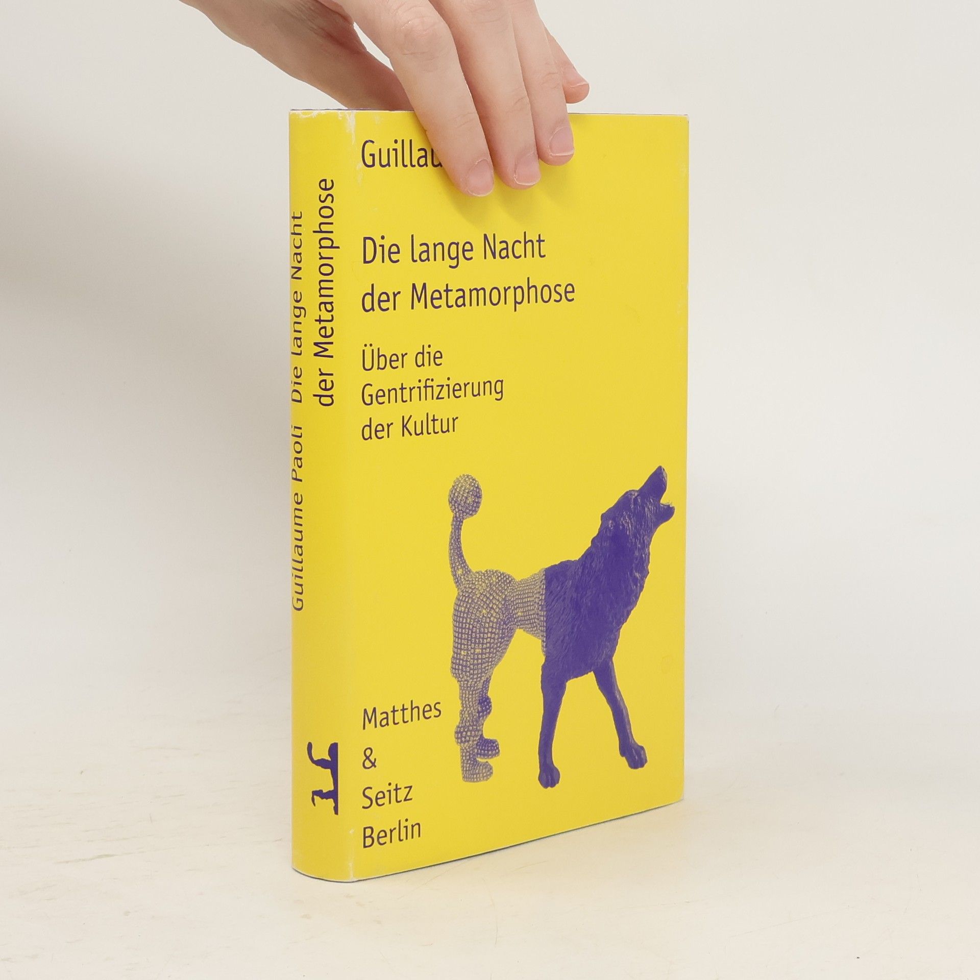 Guillaume Paoli Die lange Nacht der Metamorphose