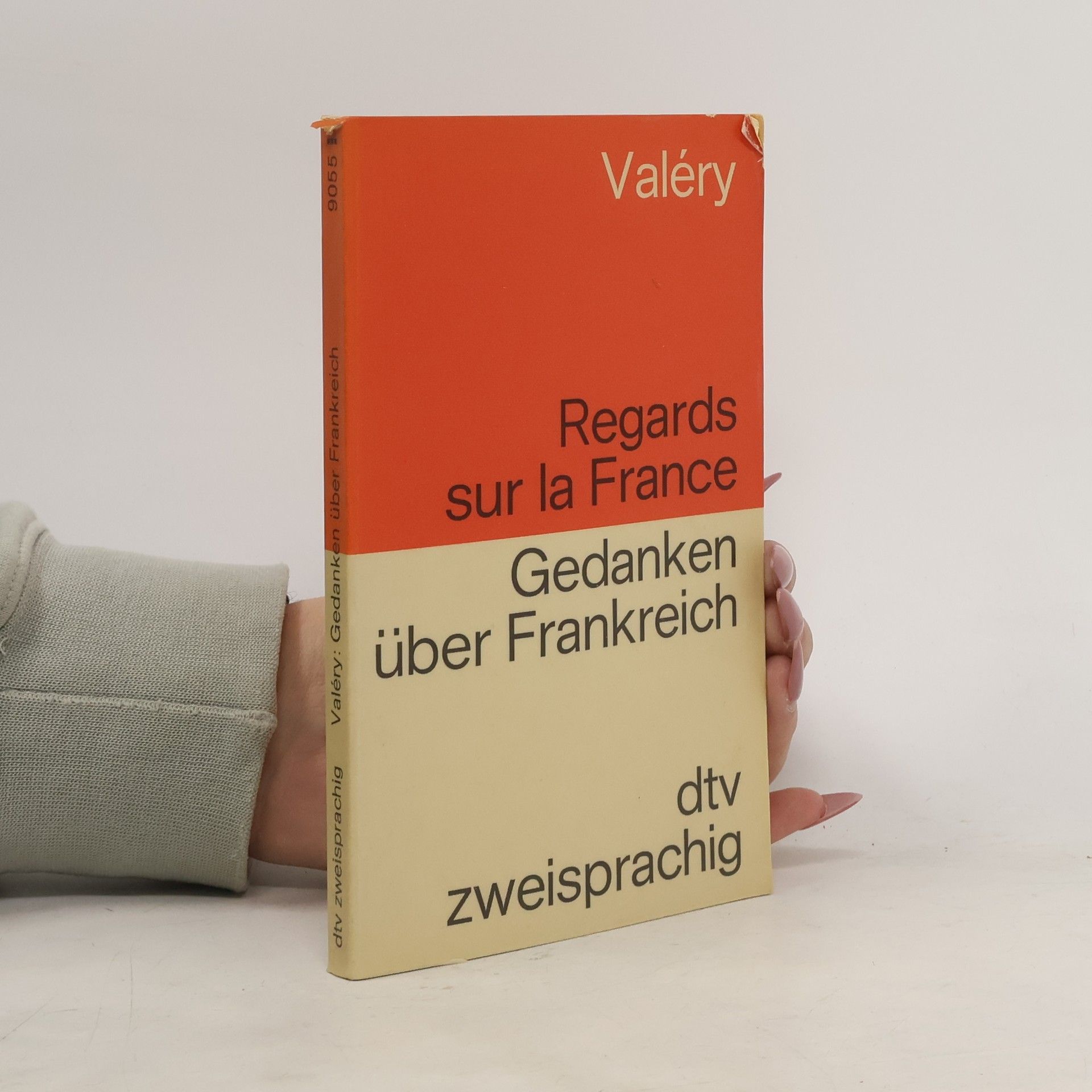 Paul Valéry Regards sur la France / Gedanken über Frankreich