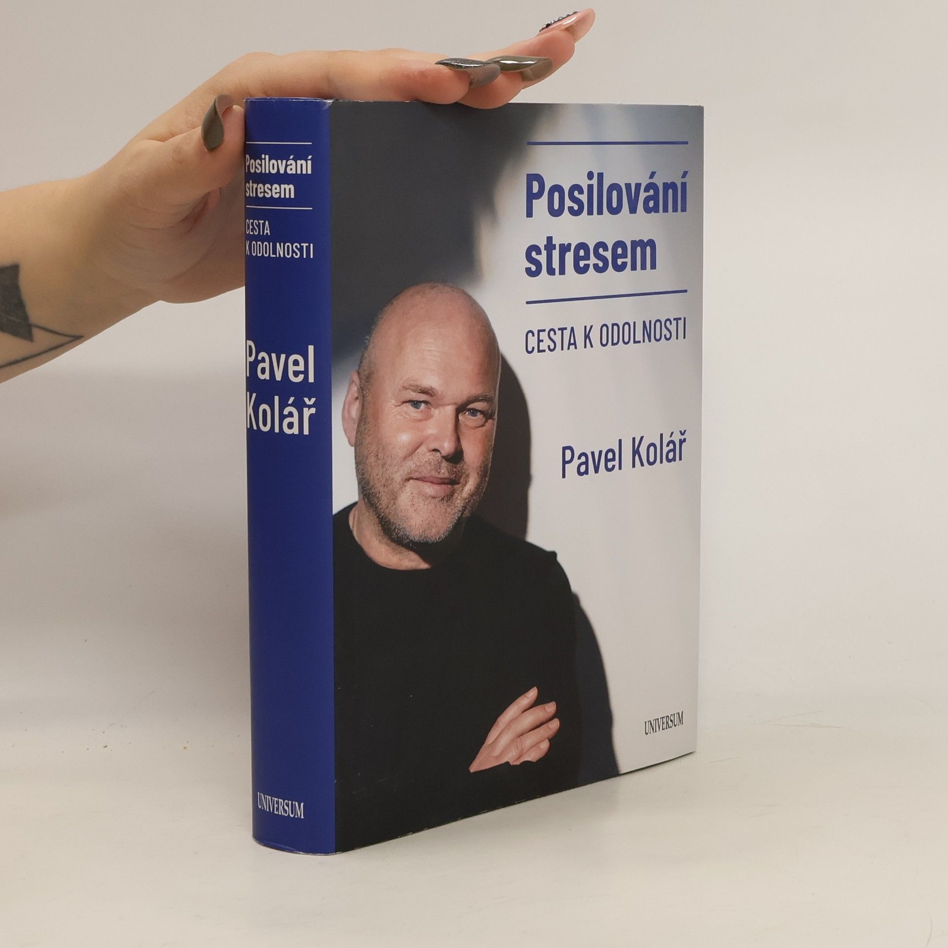 Pavel Kolář Posilování stresem: Cesta k odolnosti